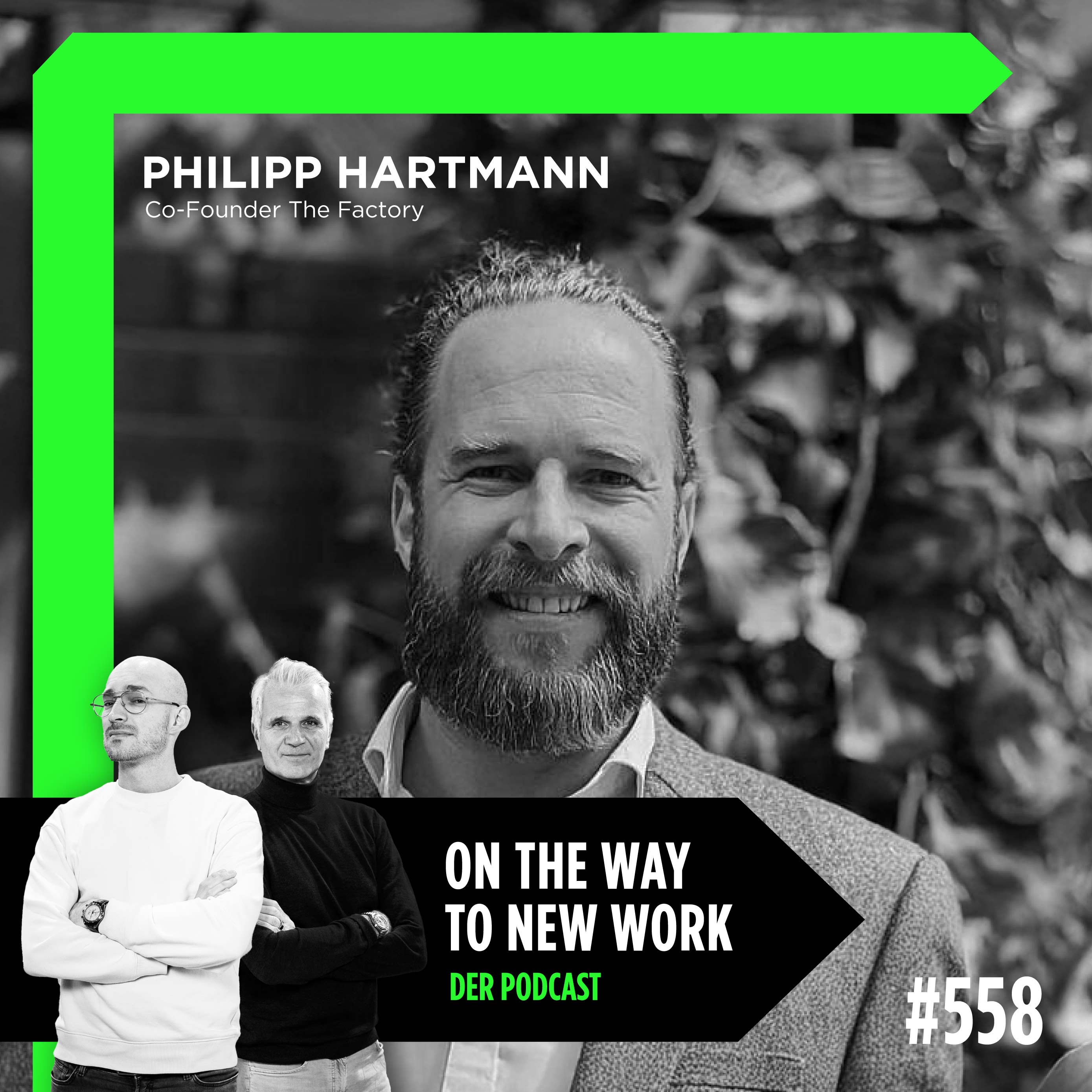 #558 Philipp Hartmann | Co-Founder The Factory episode artwork