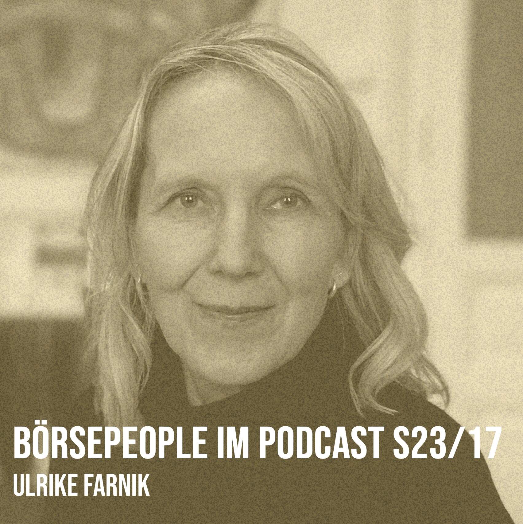 Börsepeople im Podcast S23/17: Ulrike Farnik