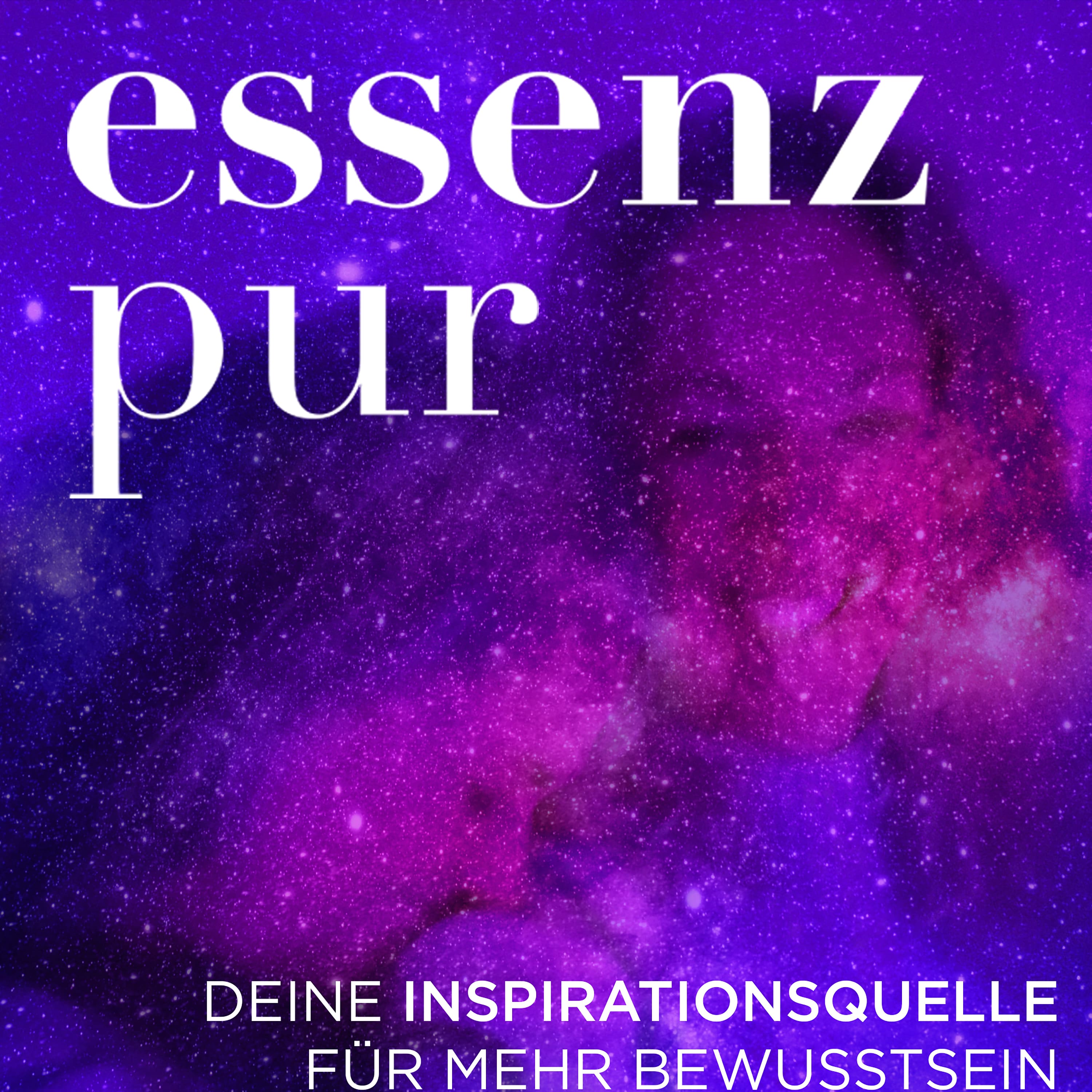 Essenz pur – Deine Inspirationsquelle für mehr Bewusstsein