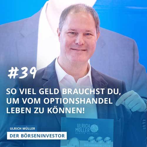 #39 So viel Geld brauchst Du, um vom Optionshandel leben zu können! episode artwork