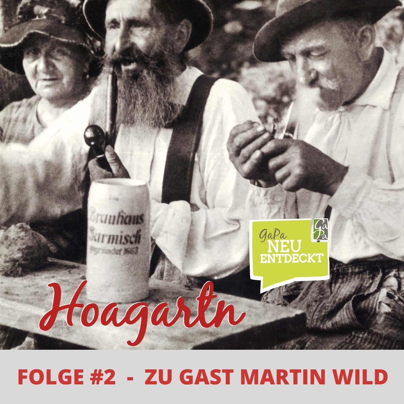 Hoagartn - Der Podcast aus Garmisch-Partenkirchen