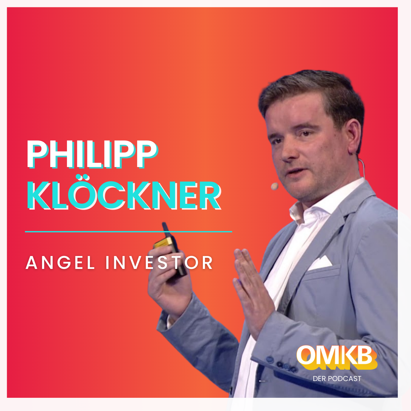 Cover der Podcast-Episode: OMKB #9 mit Philipp Klöckner - Angel Investor