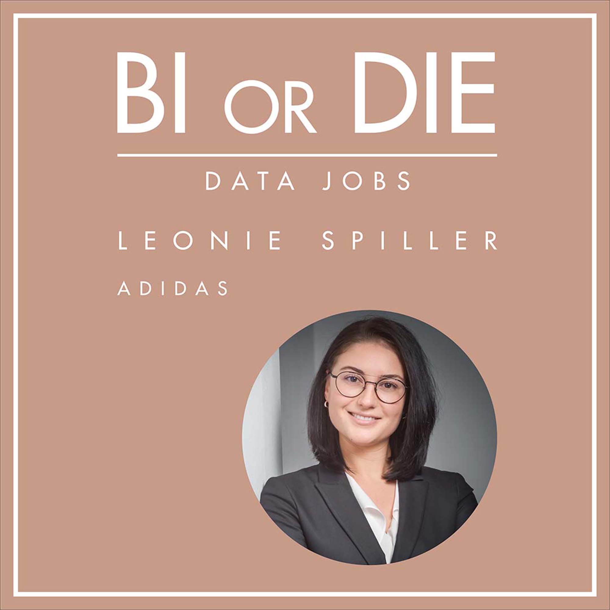 Data Jobs - Die Rolle der Data Analystin - Im Gespräch mit Leonie Spiller, adidas episode artwork