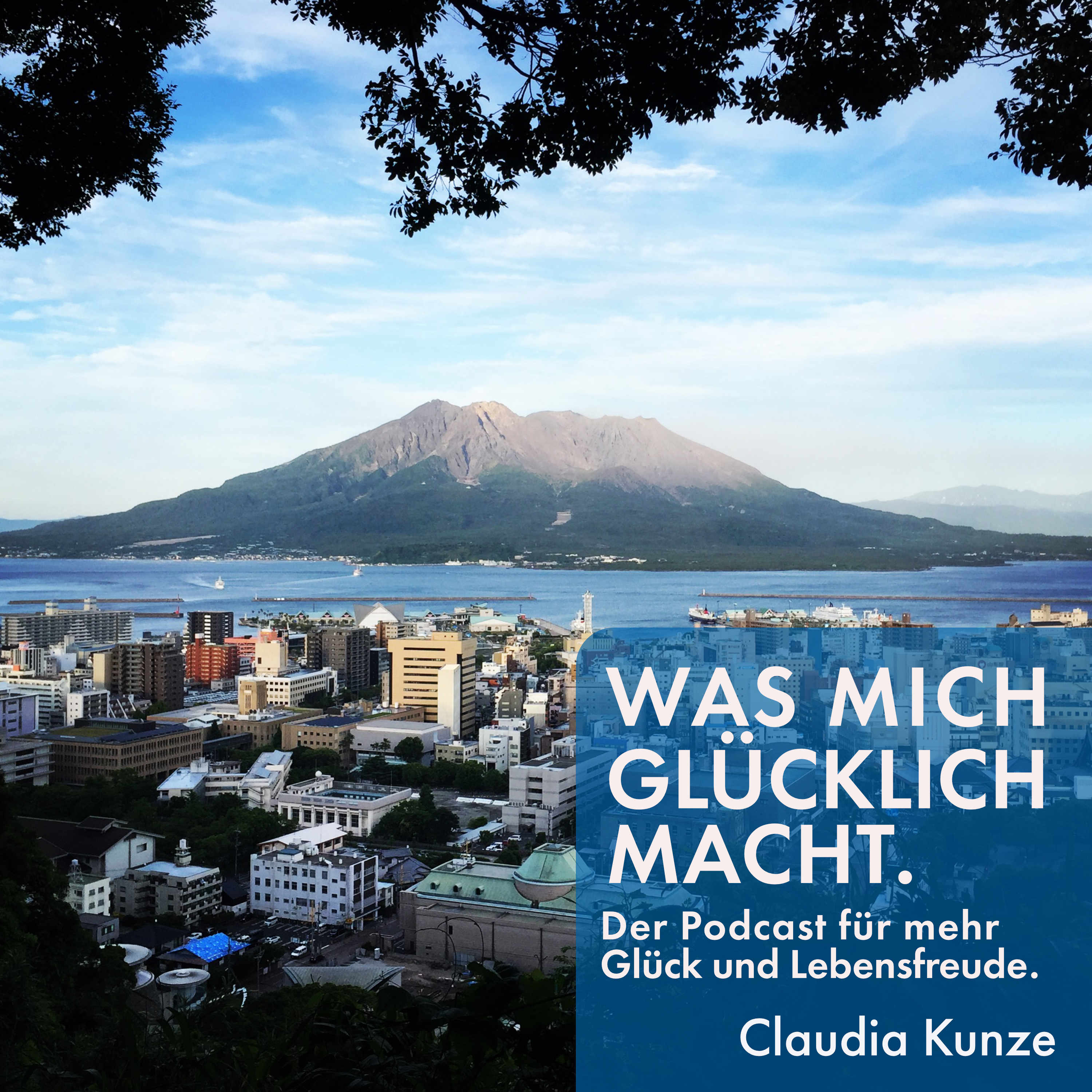 Was mich glücklich macht. Der Podcast für mehr Glück und Lebensfreude.