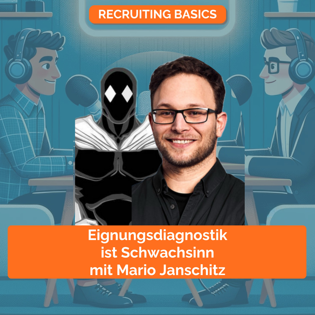Recruiting Basics - Einfach, Klar, Praxisnah