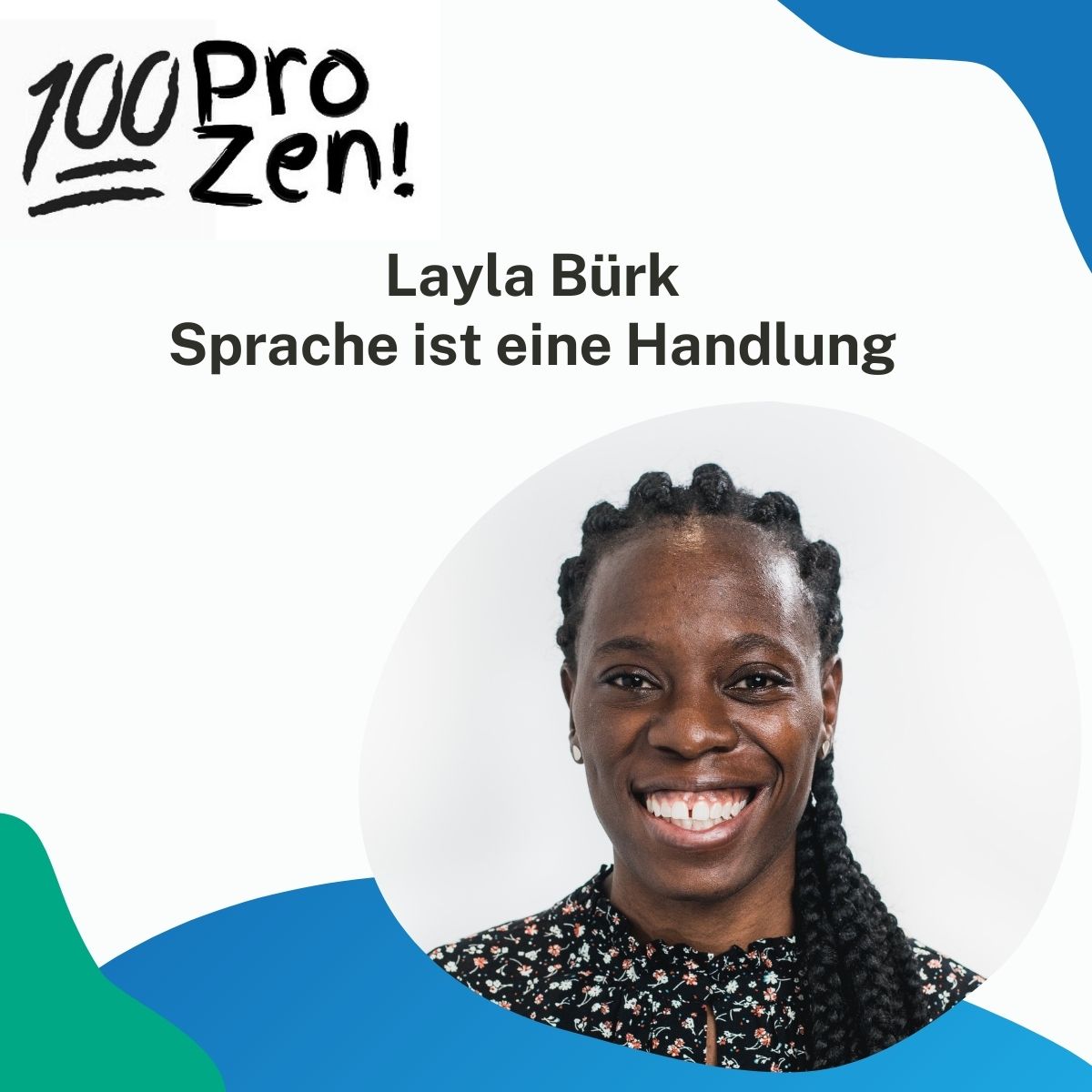 #21: Layla Bürk - Sprache ist eine Handlung