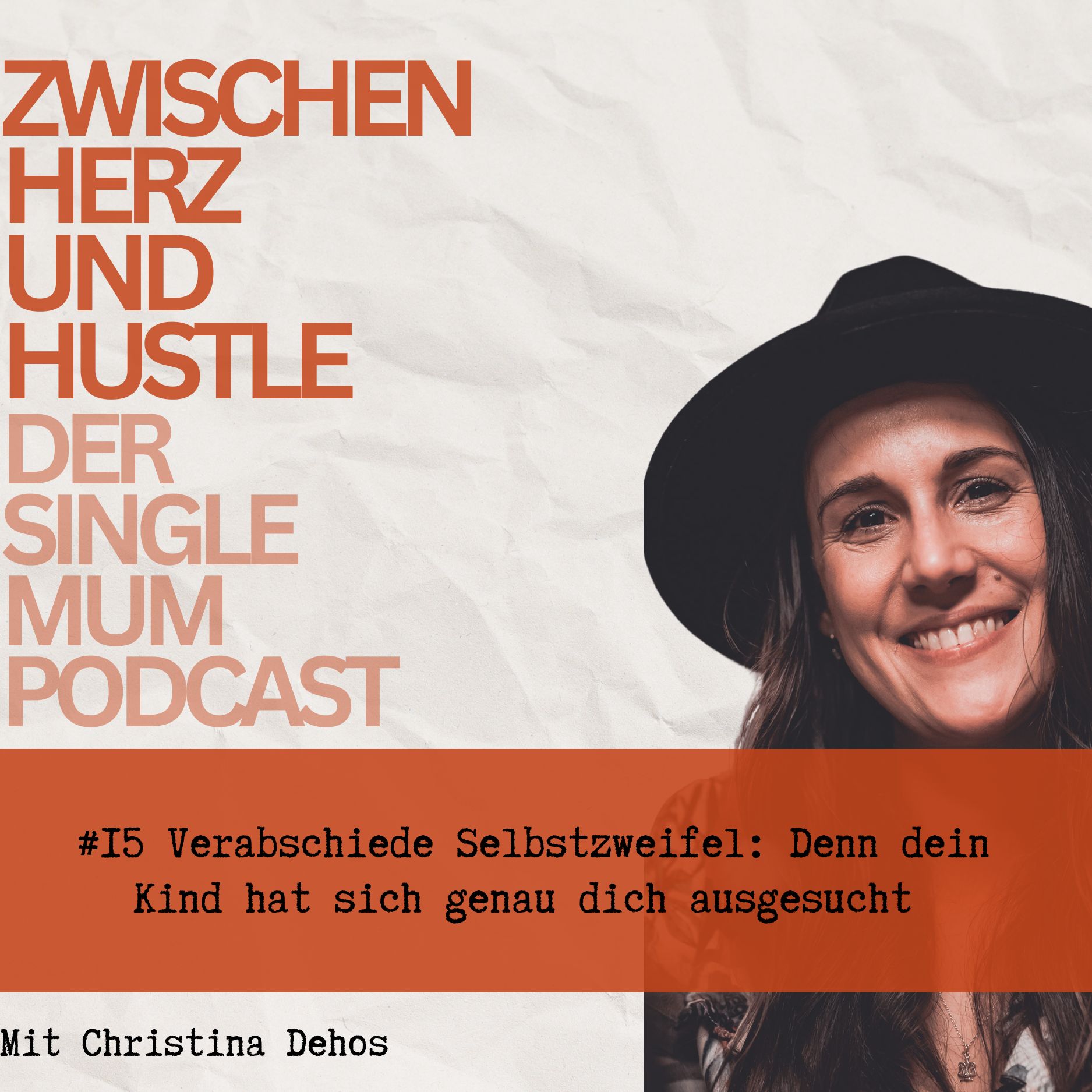 Zwischen Herz und Hustle der Single Mum Podcast