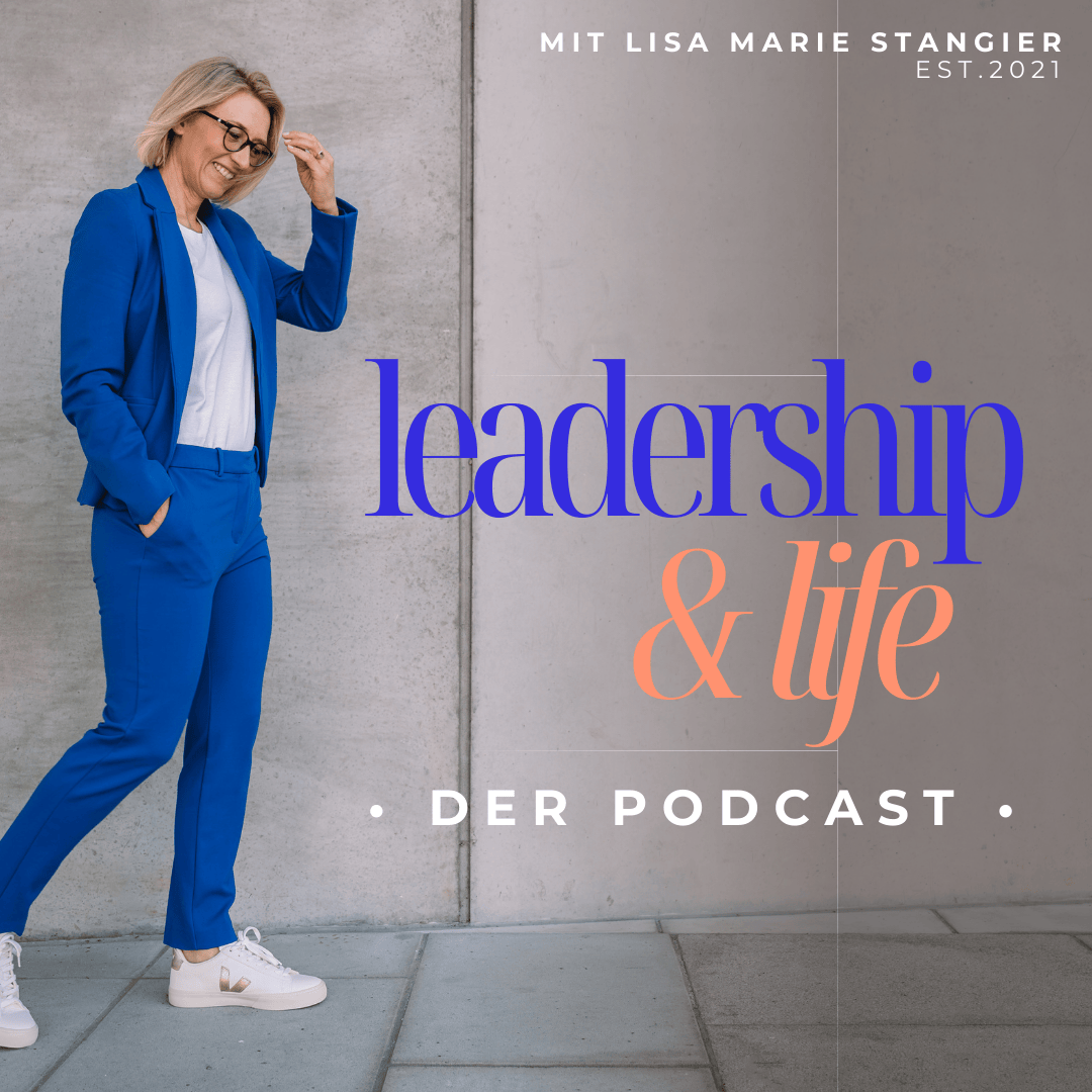 Leadership & Life - Der Podcast