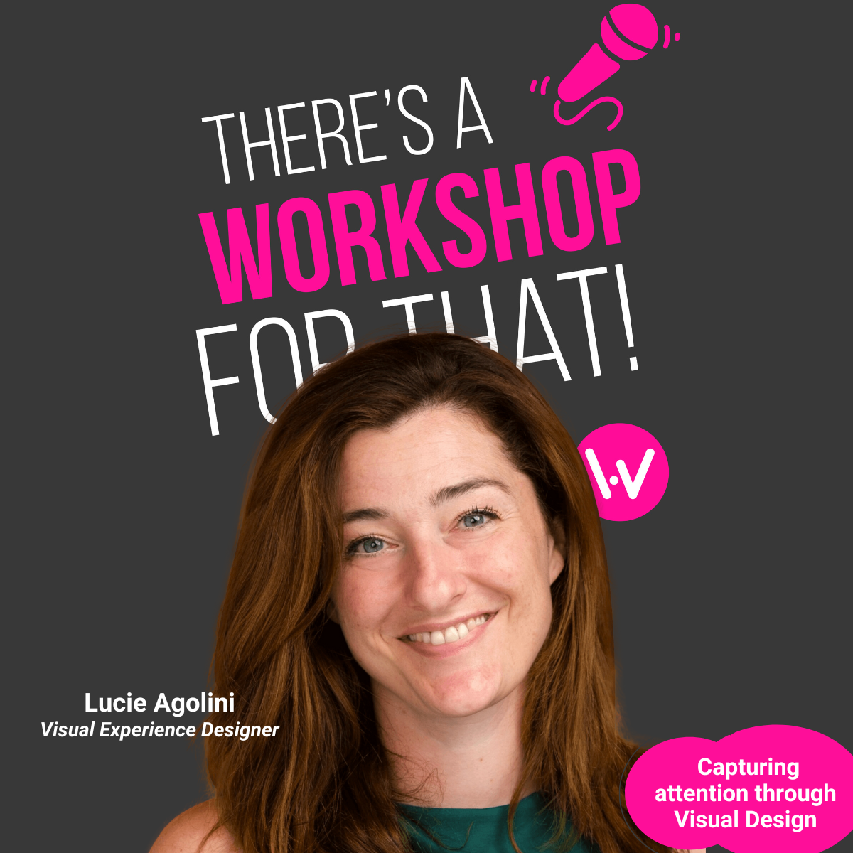 Episode 52 - Capturing Attention Through Visual Design With Miro Expert Lucie Agolini