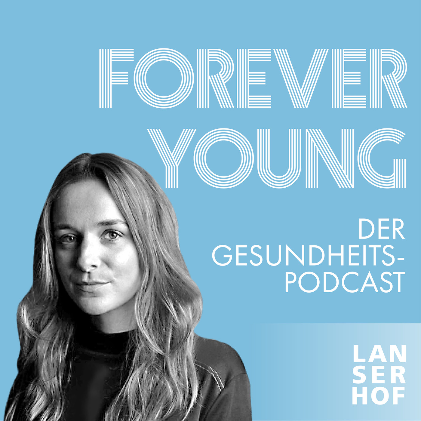 Forever Young - Der Longevity-Podcast