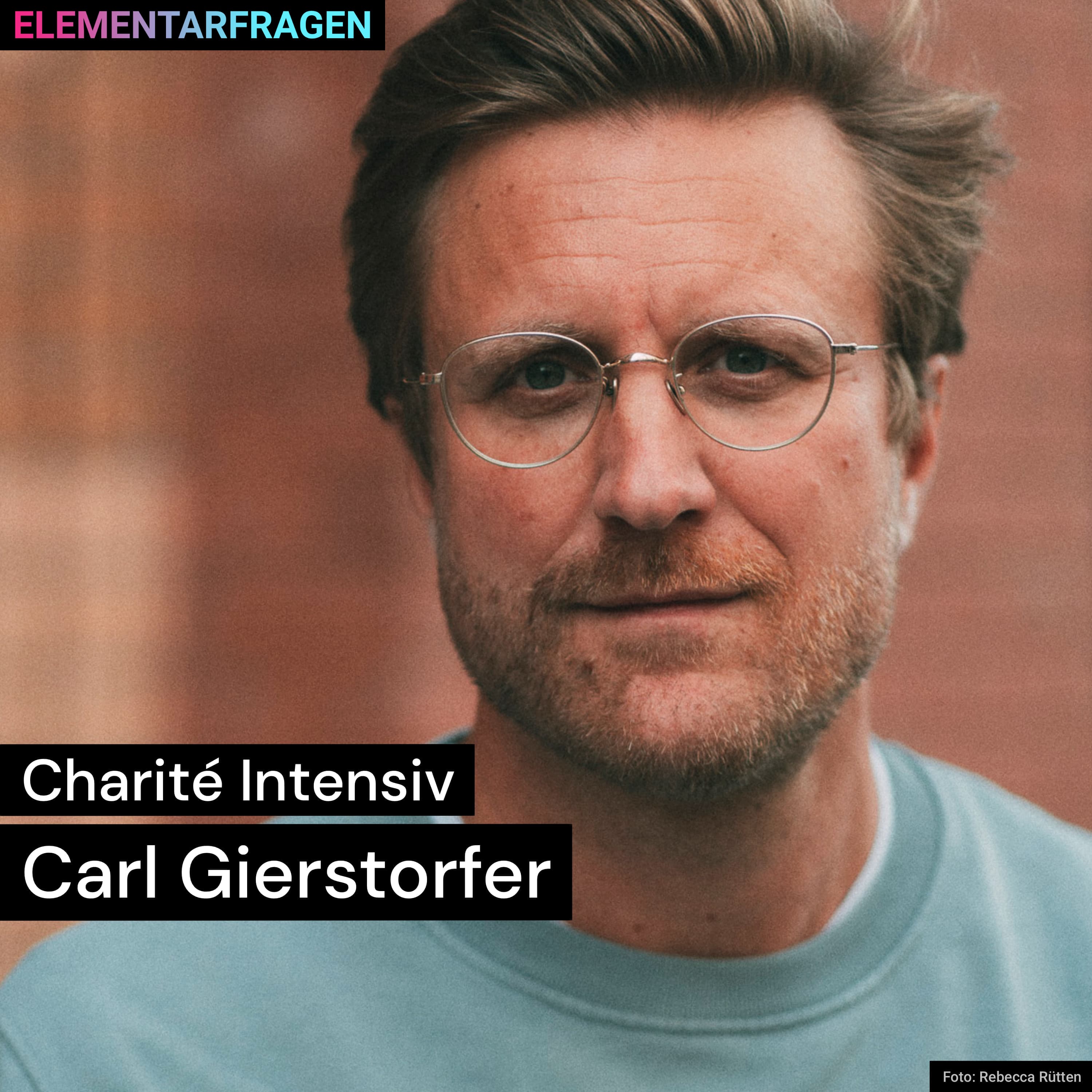 „Charité intensiv“ – Carl Gierstorfer