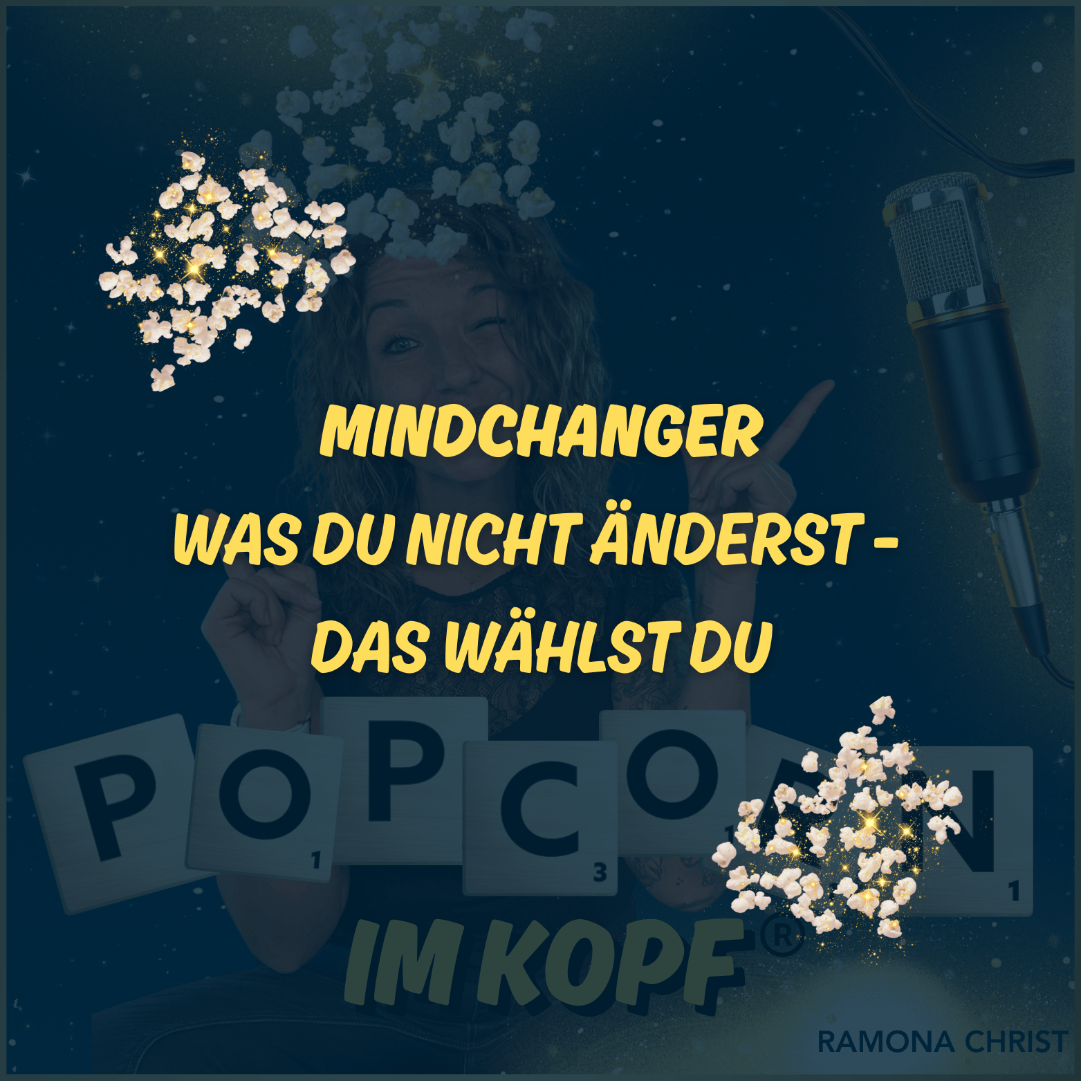 MindChanger - Was du nicht änderst, das wählst du episode artwork