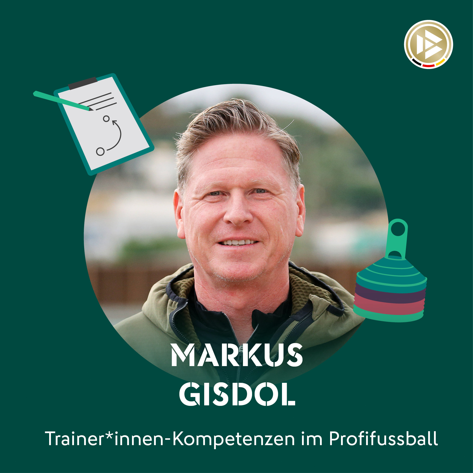 Trainer*innen-Kompetenzen im Profifußball – ein Podcast der DFB-Akademie