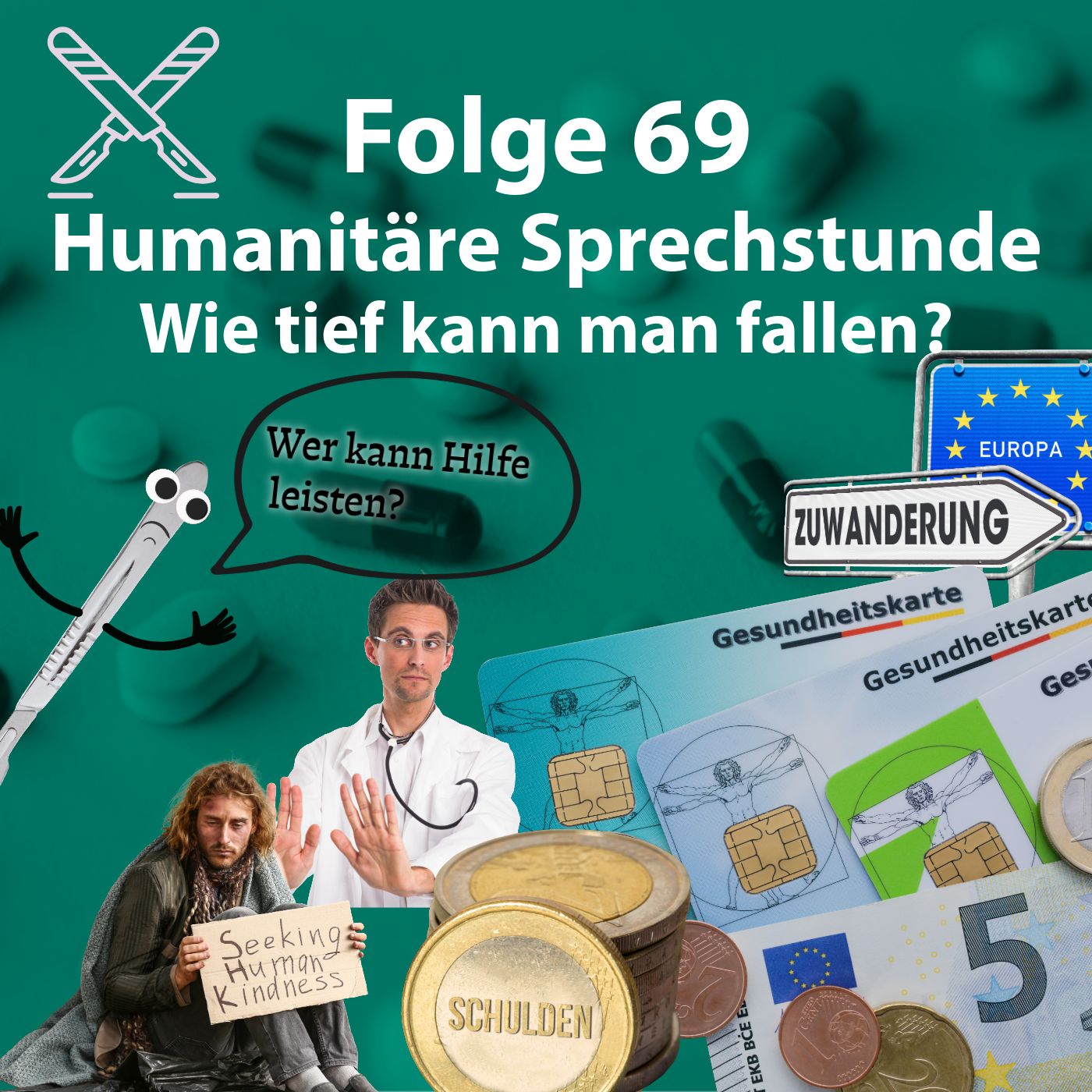 Folge 69 - Humanitäre Sprechstunde - Wie tief kann man fallen? episode artwork