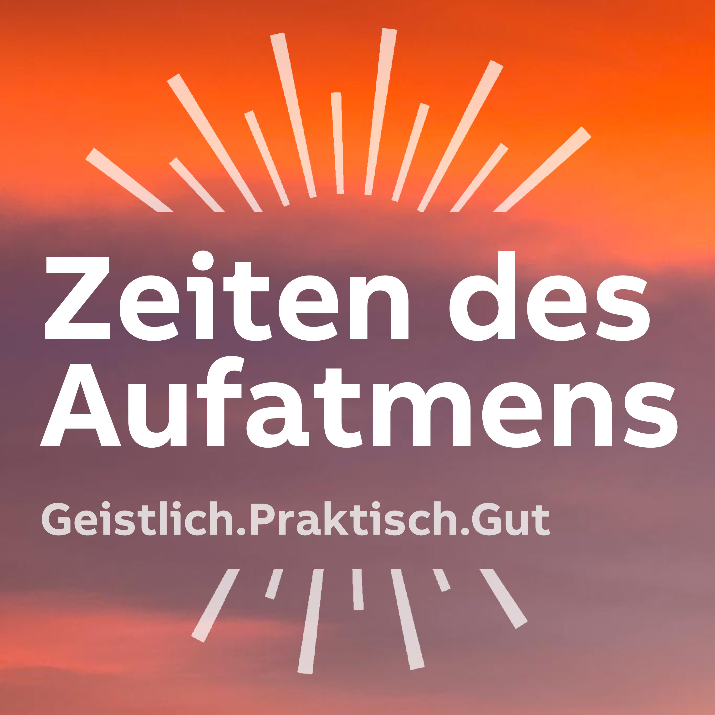 Zeiten des Aufatmens