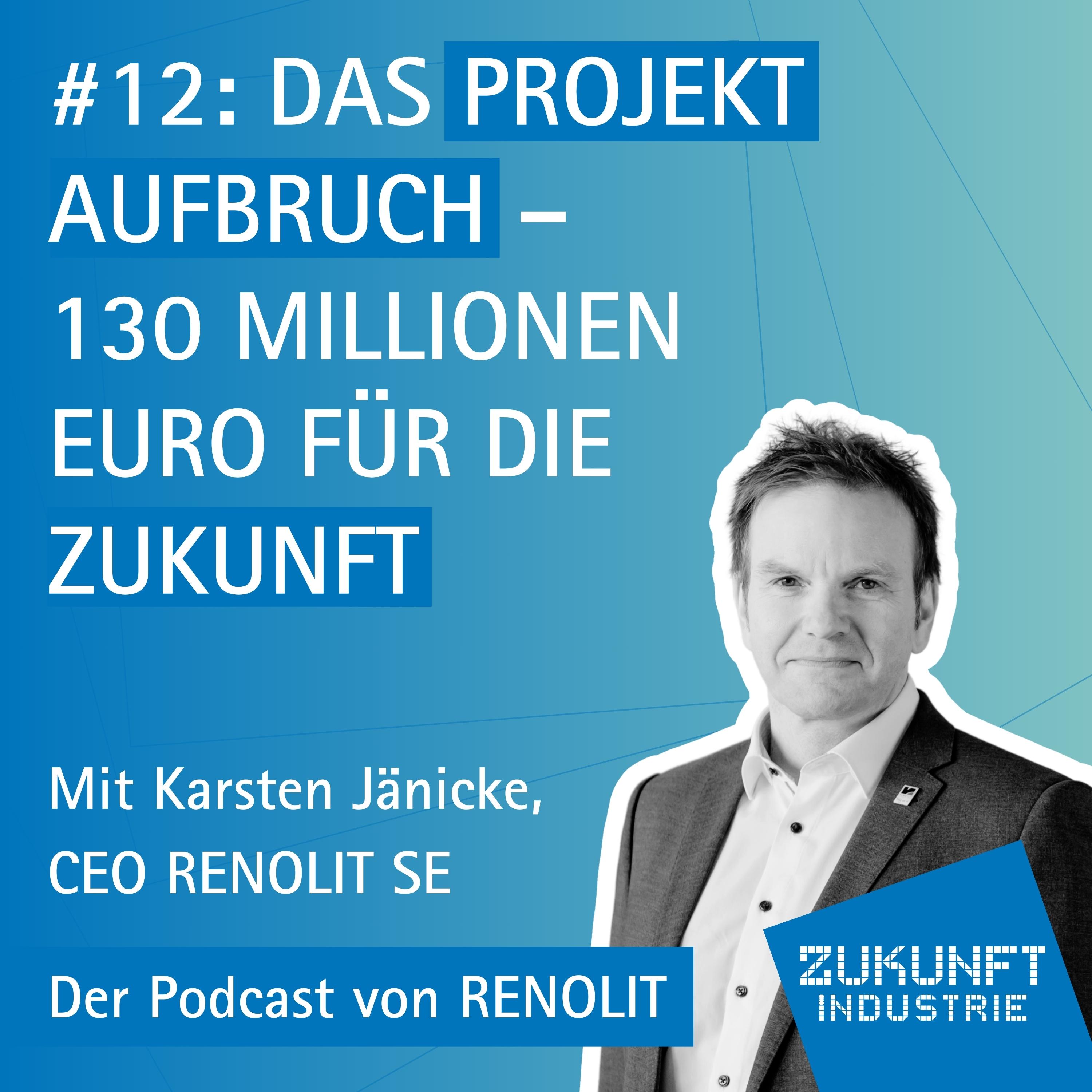 Zukunft Industrie - Der Podcast von RENOLIT