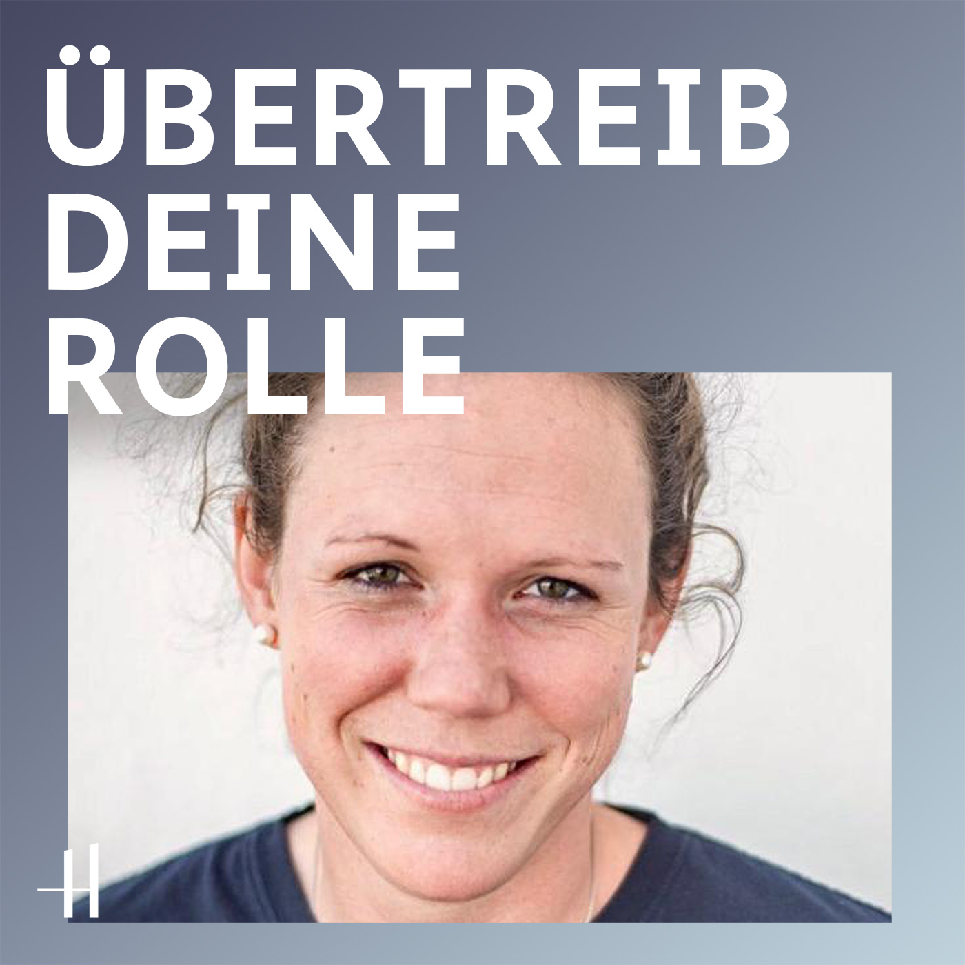 Übertreib deine Rolle
