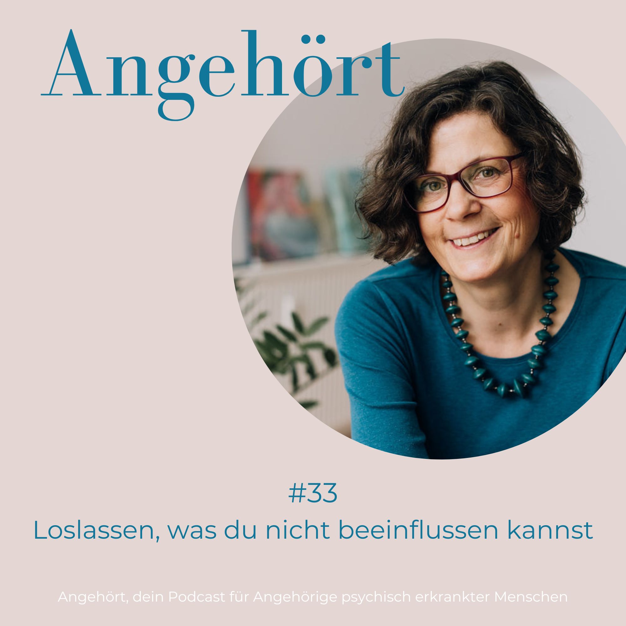 Angehört - der Podcast für Angehörige psychisch Erkrankter
