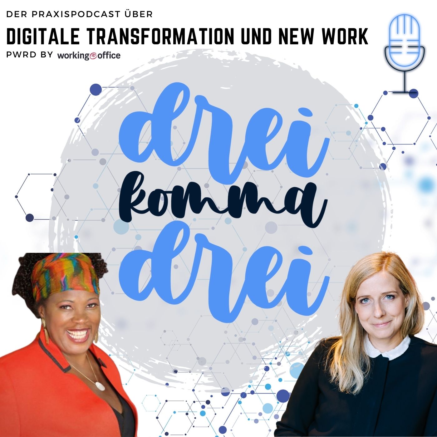 dreikommadrei - der Praxispodcast zu digitaler Transformation und New Work