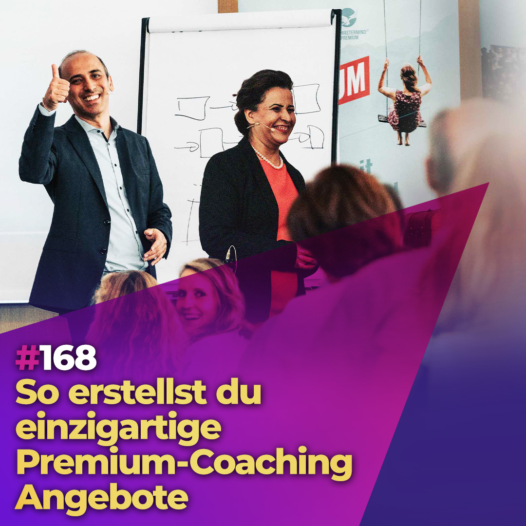 #168 - So erstellst du einzigartige Premium-Coaching Angebote episode artwork