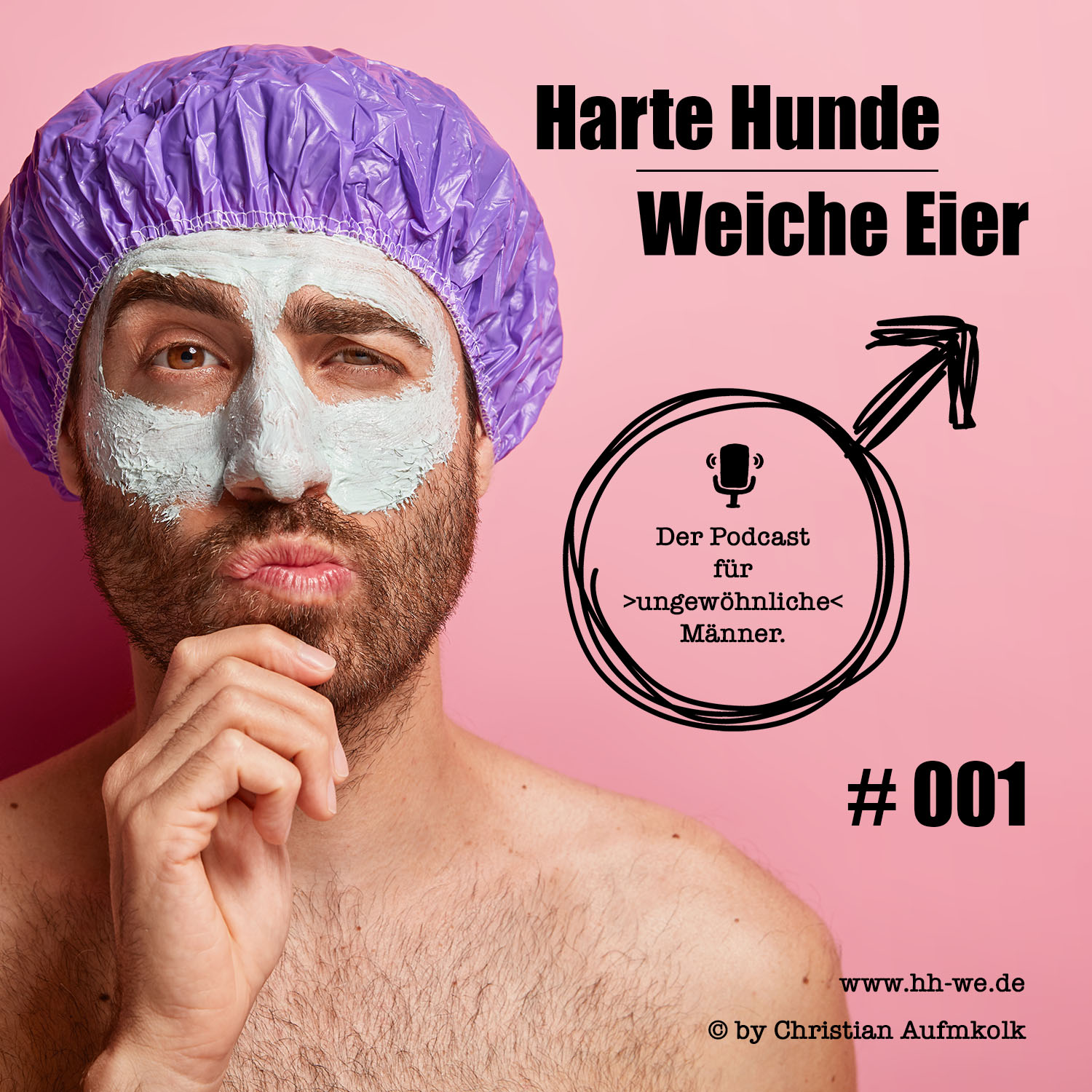 Harte Hunde - Weiche Eier - der Podcast für ungewöhnliche Männer.