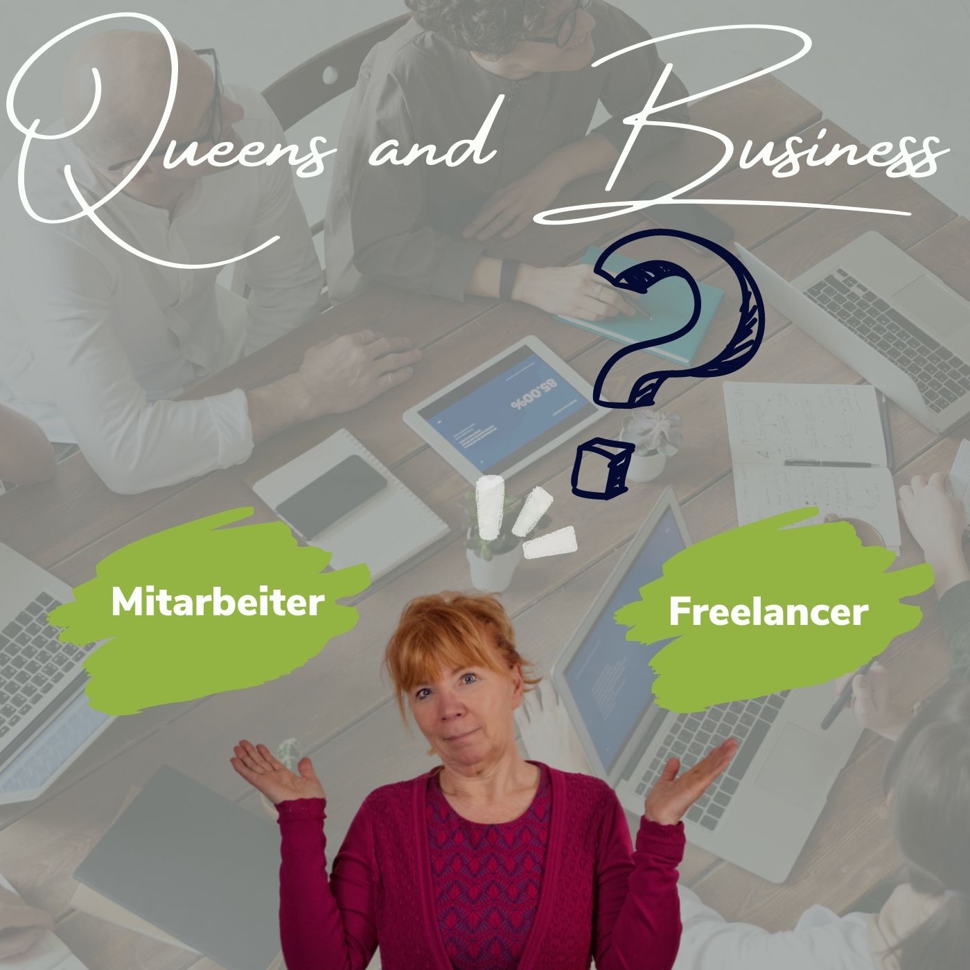 Queens and Business