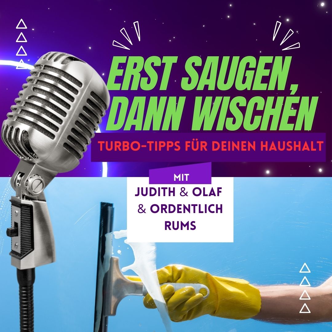 Erst saugen, dann wischen - Turbo-Tipps für deinen Haushalt