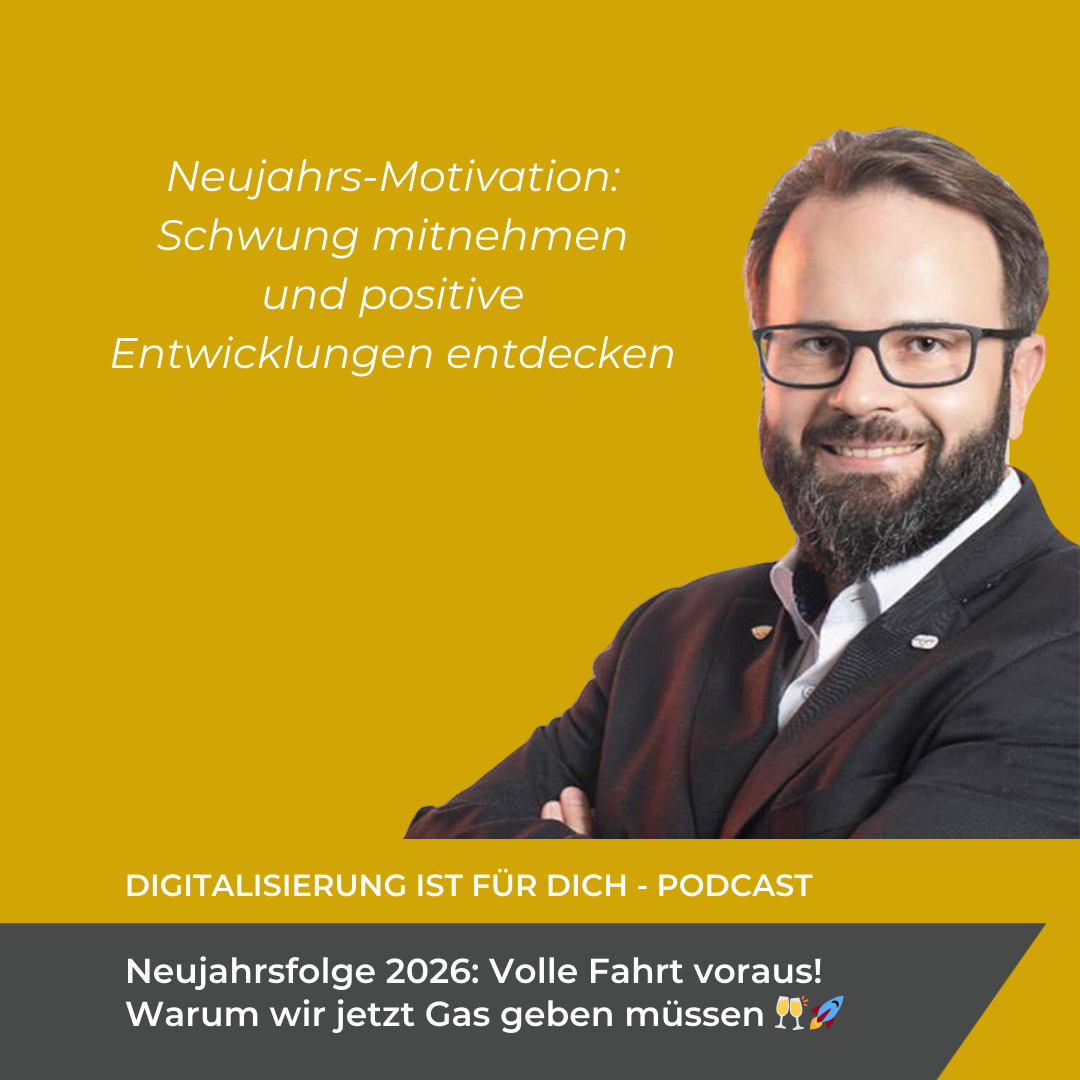 #355 - Neujahrsfolge 2026: Volle Fahrt voraus! – Oder: Warum wir jetzt Gas geben müssen 🥂🚀 #355 - Neujahrsfolge 2026: Volle Fahrt voraus! – Oder: Warum wir jetzt Gas geben müssen 🥂🚀