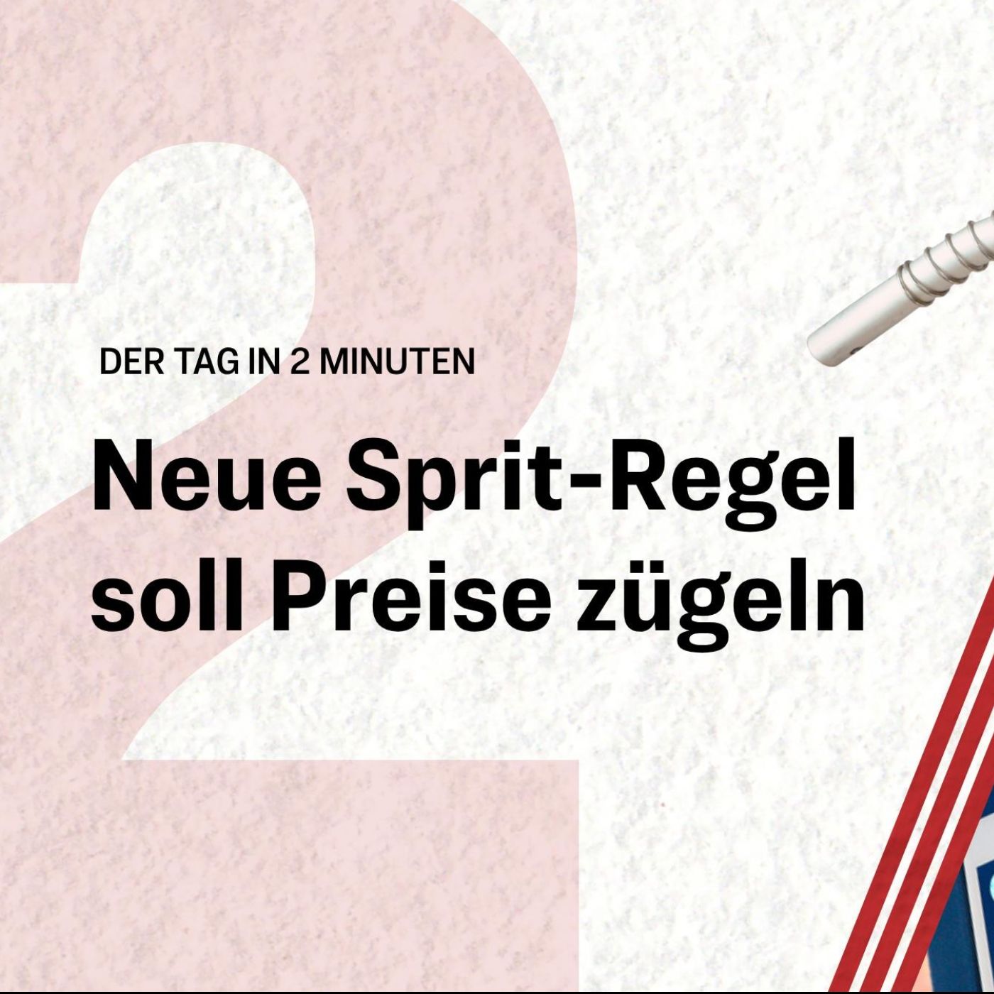 Neue Sprit-Regel soll Preise zügeln | Der Tag in 2 Minuten Neue Sprit-Regel soll Preise zügeln | Der Tag in 2 Minuten