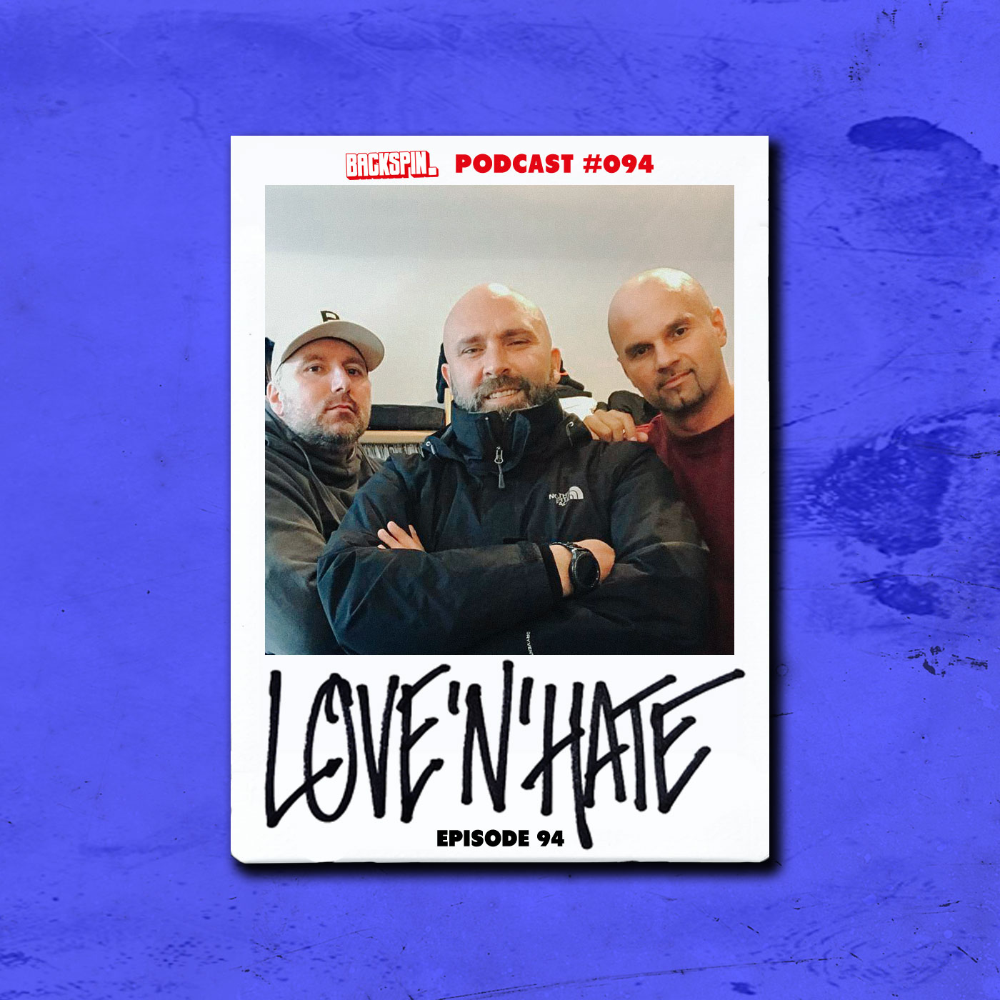 BACKSPIN Love\'N\'Hate: Der wirklich reale Hip-Hop Podcast
