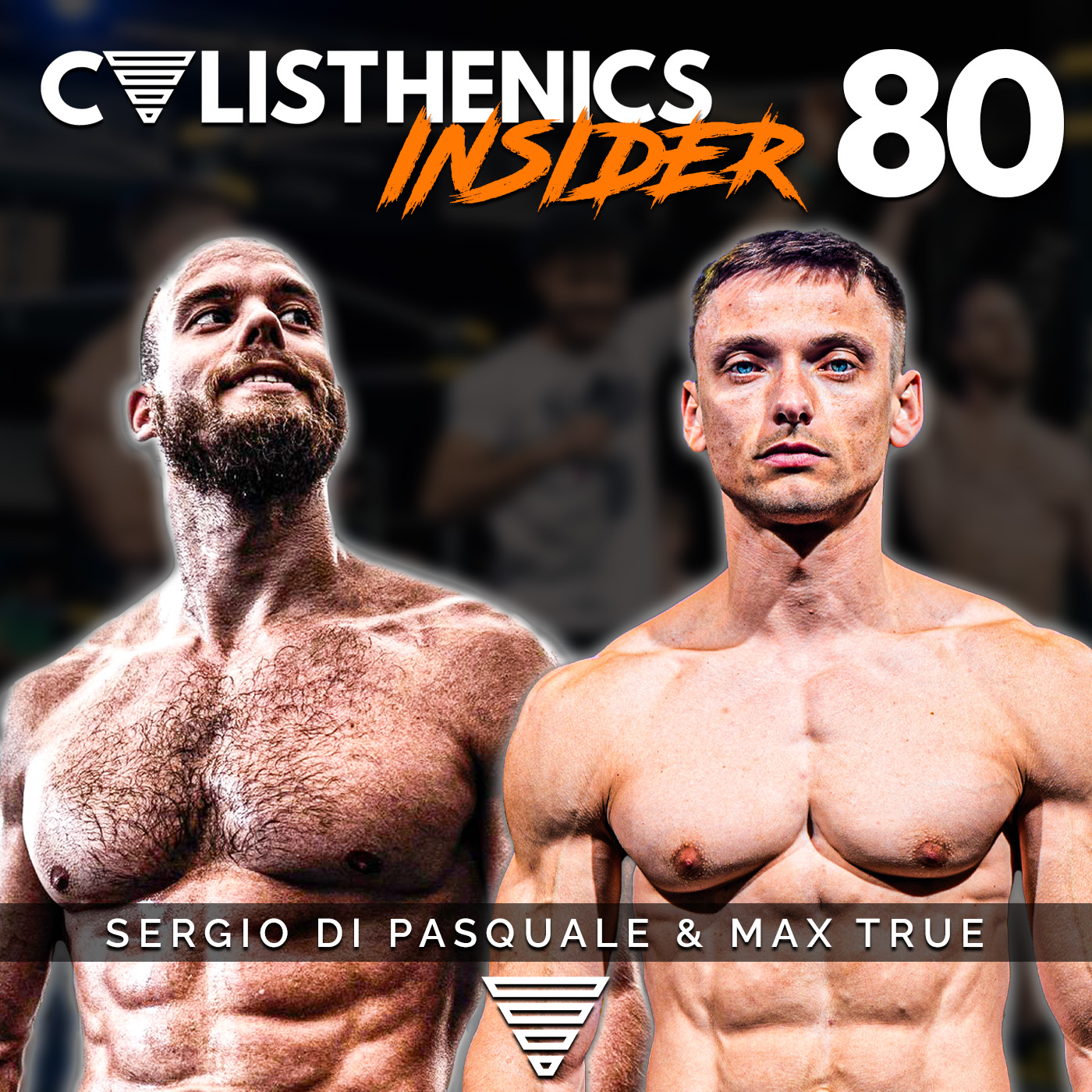 Calisthenics Insider Podcast