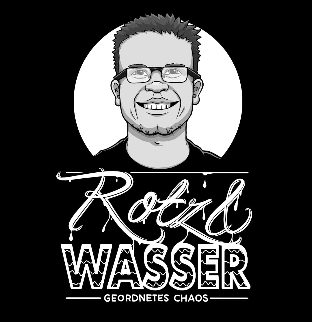 rotz + wasser