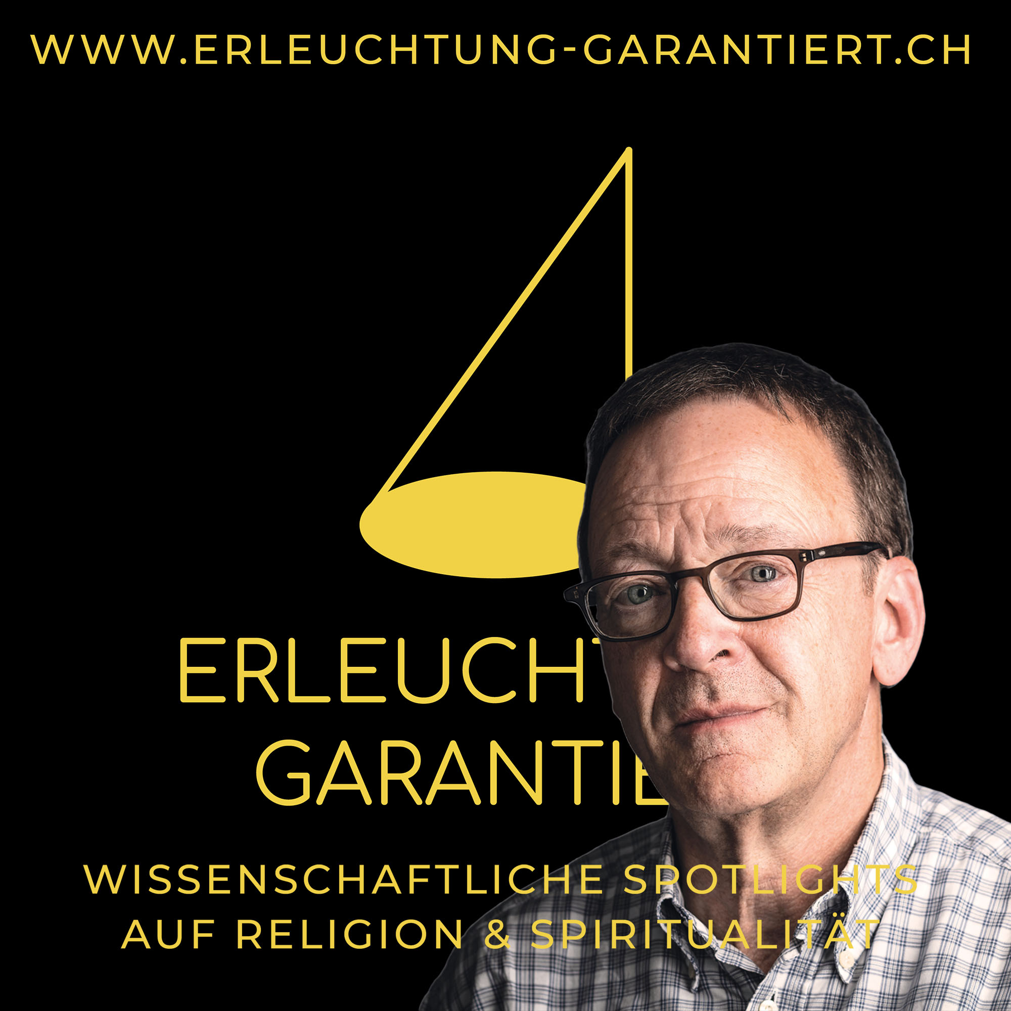 Erleuchtung garantiert - Wissenschaftliche Spotlights auf Religion und Spiritualität