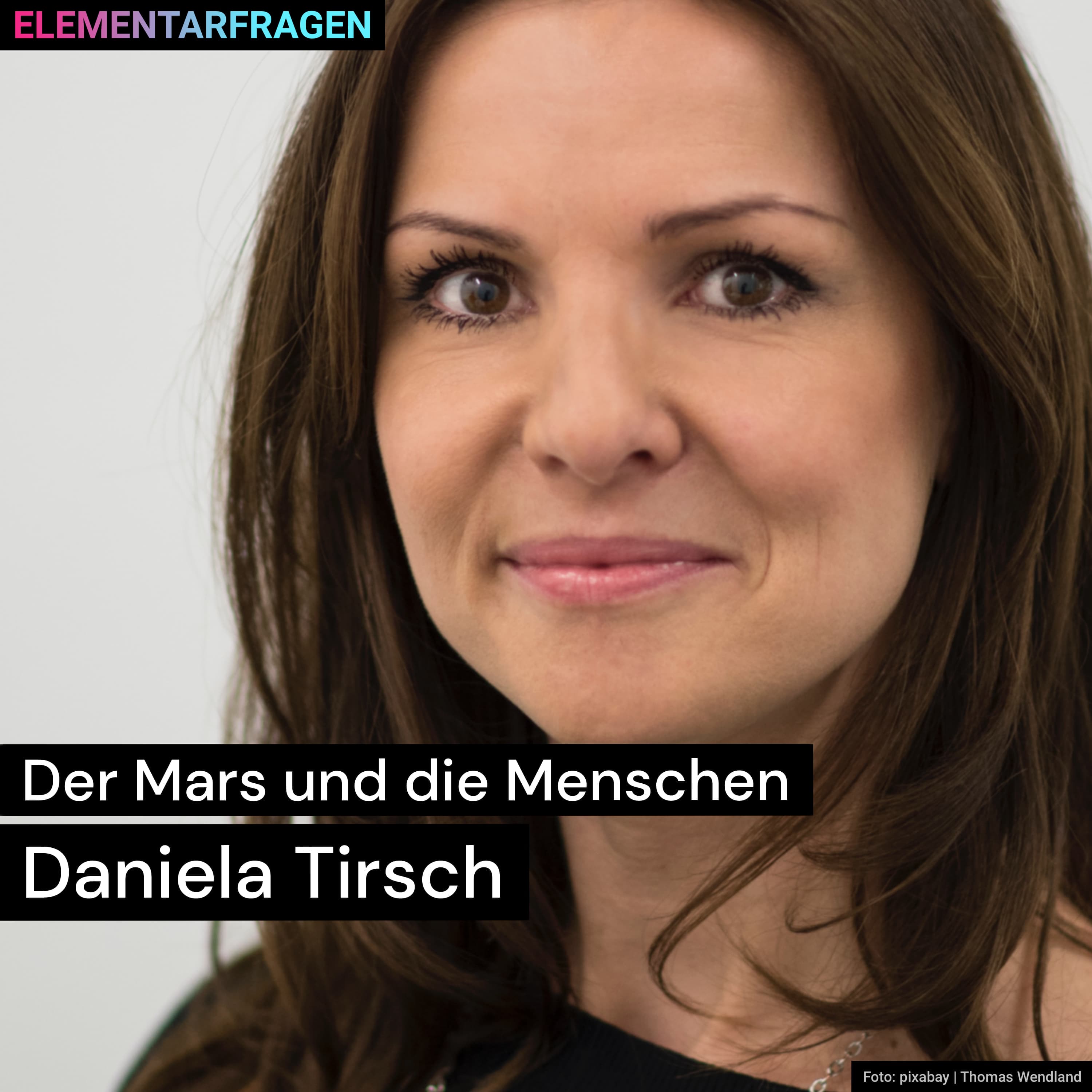 Der Mars und die Menschen | Daniela Tirsch