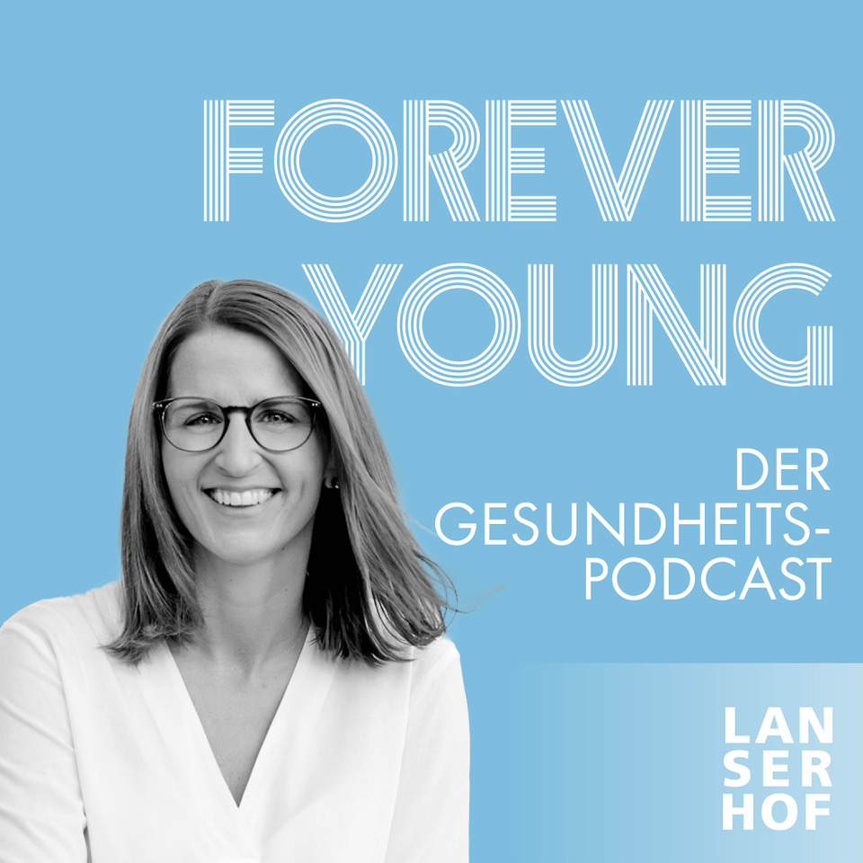 Forever Young - Der Longevity-Podcast