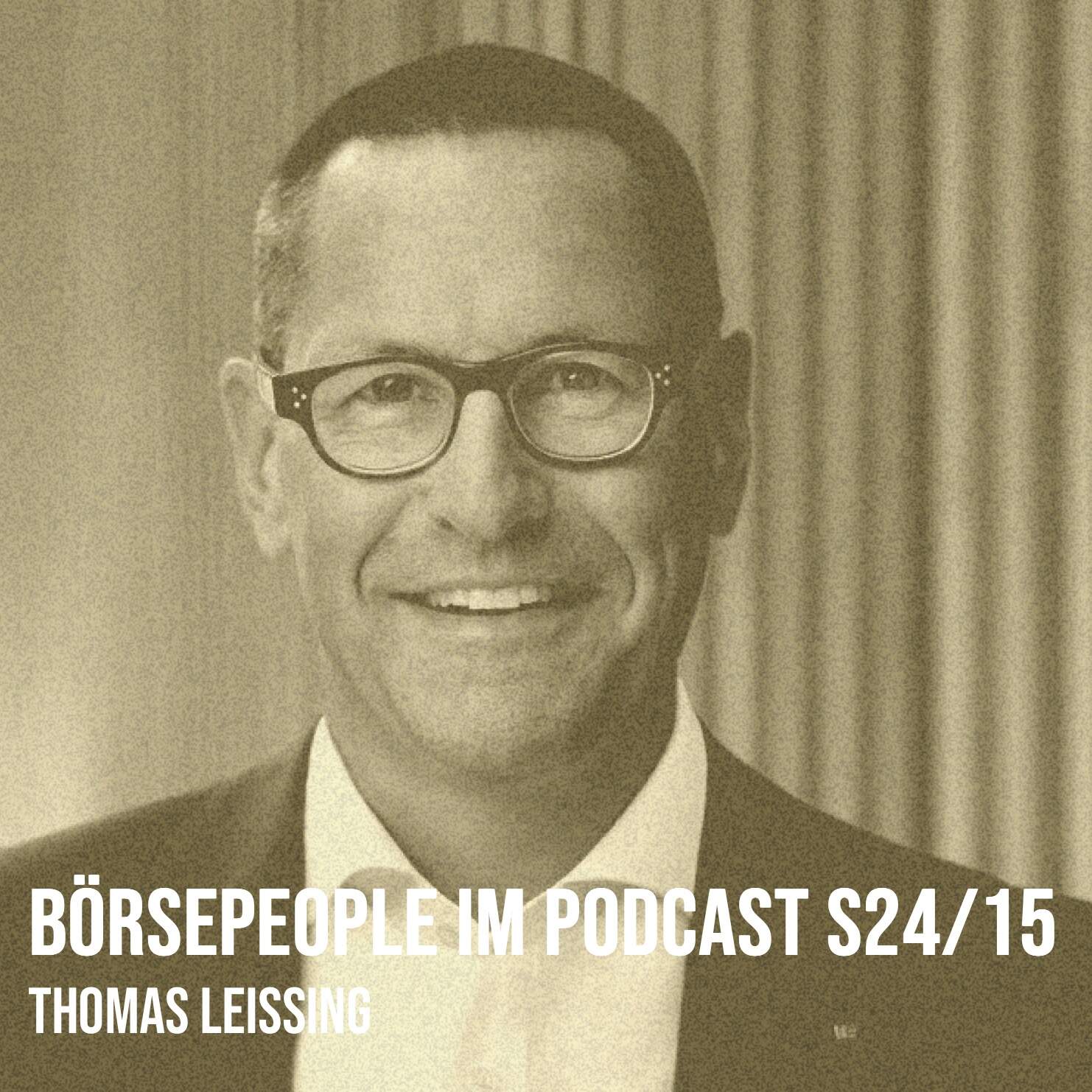 Börsepeople im Podcast S24/15: Thomas Leissing