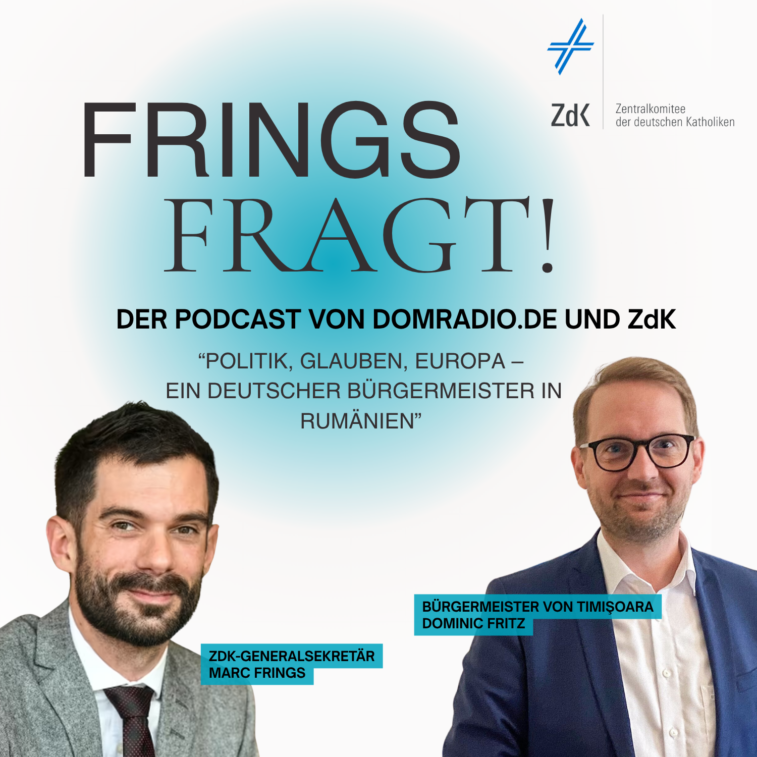 Der Bürgermeister von Temeswar, Dominic Fritz, zu Gast bei "Frings fragt" episode artwork