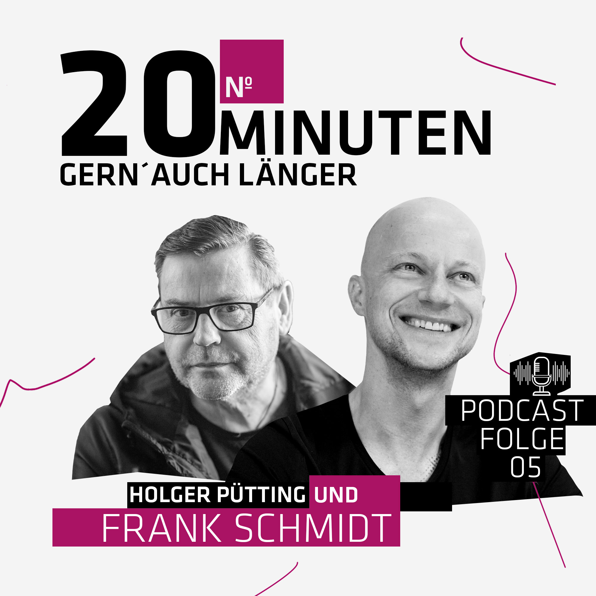 20 MINUTEN - GERN´ AUCH LÄNGER