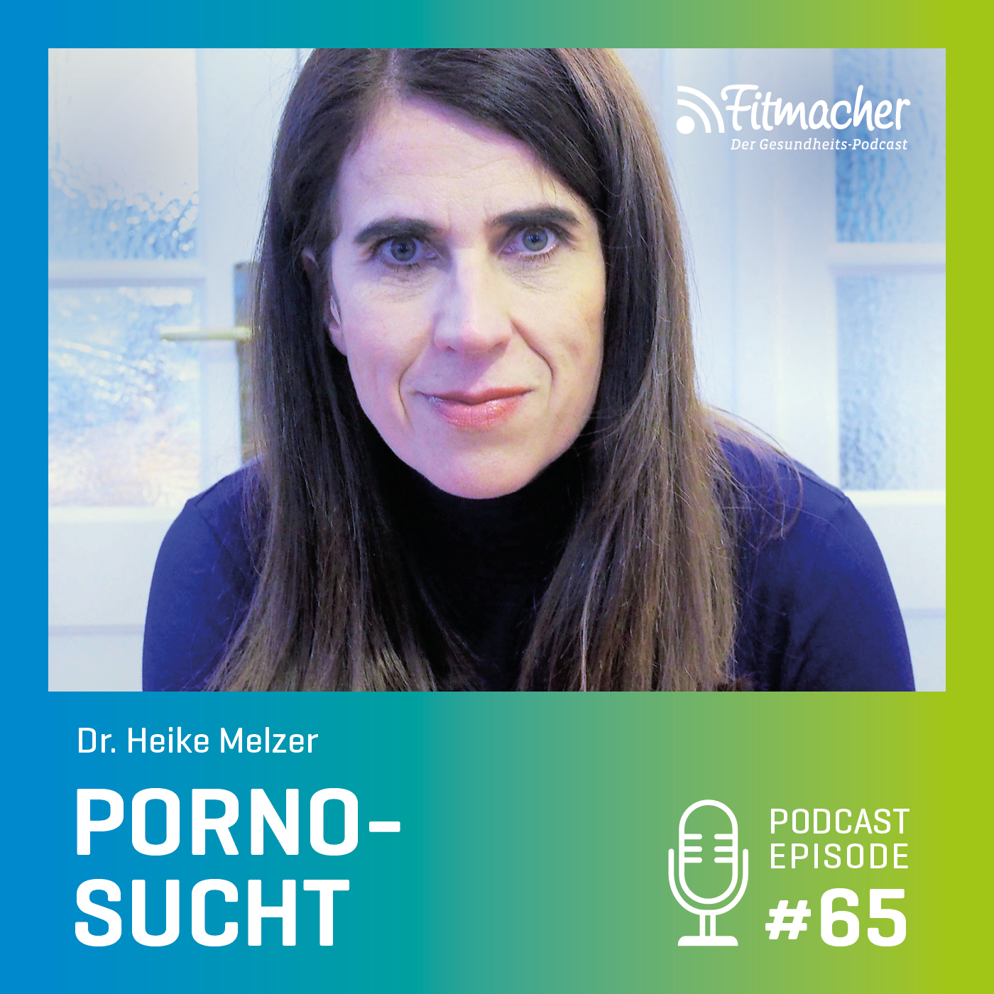 Fitmacher #65: Süchtig nach Pornos: Signale erkennen, Hilfe finden episode artwork