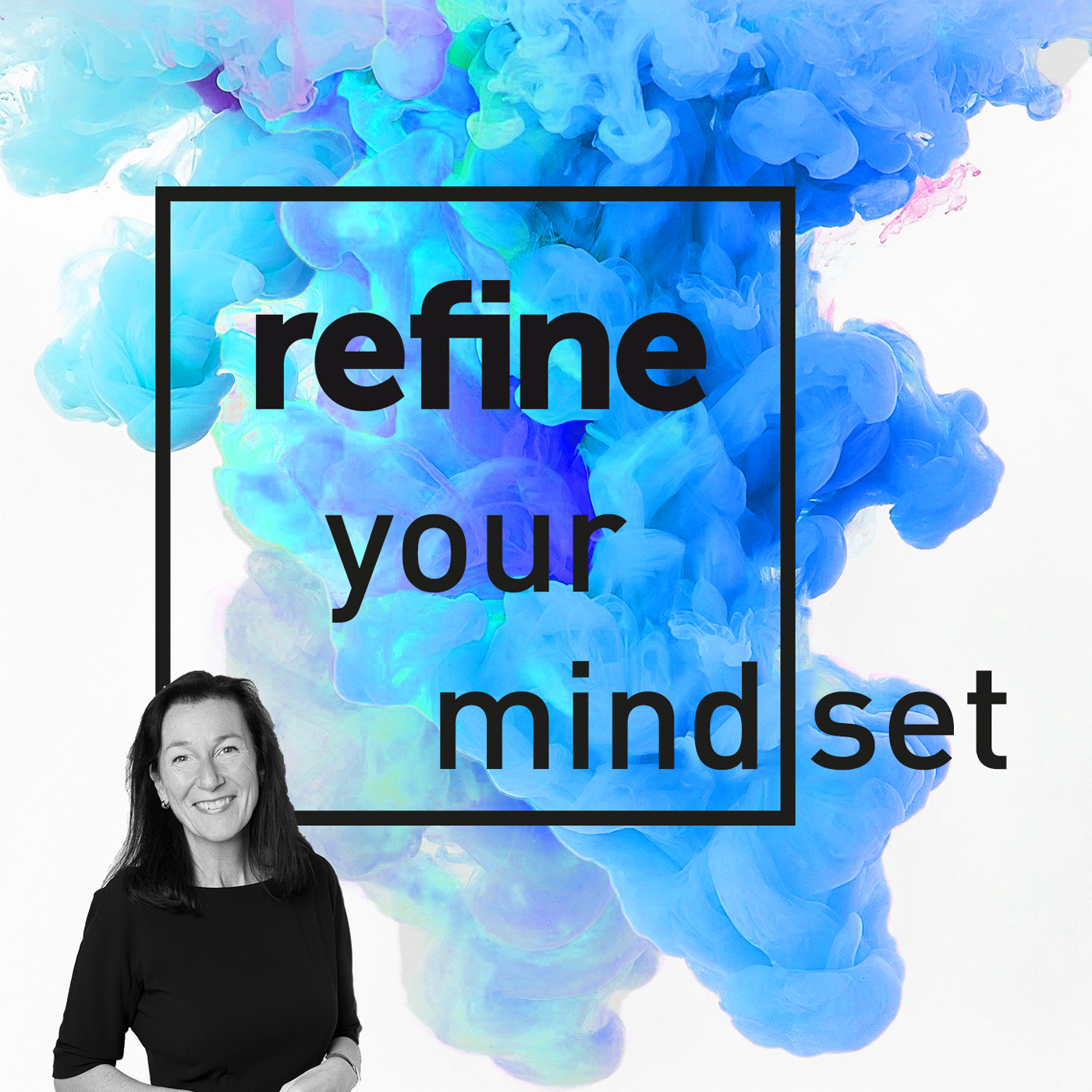 refine your mind(set)