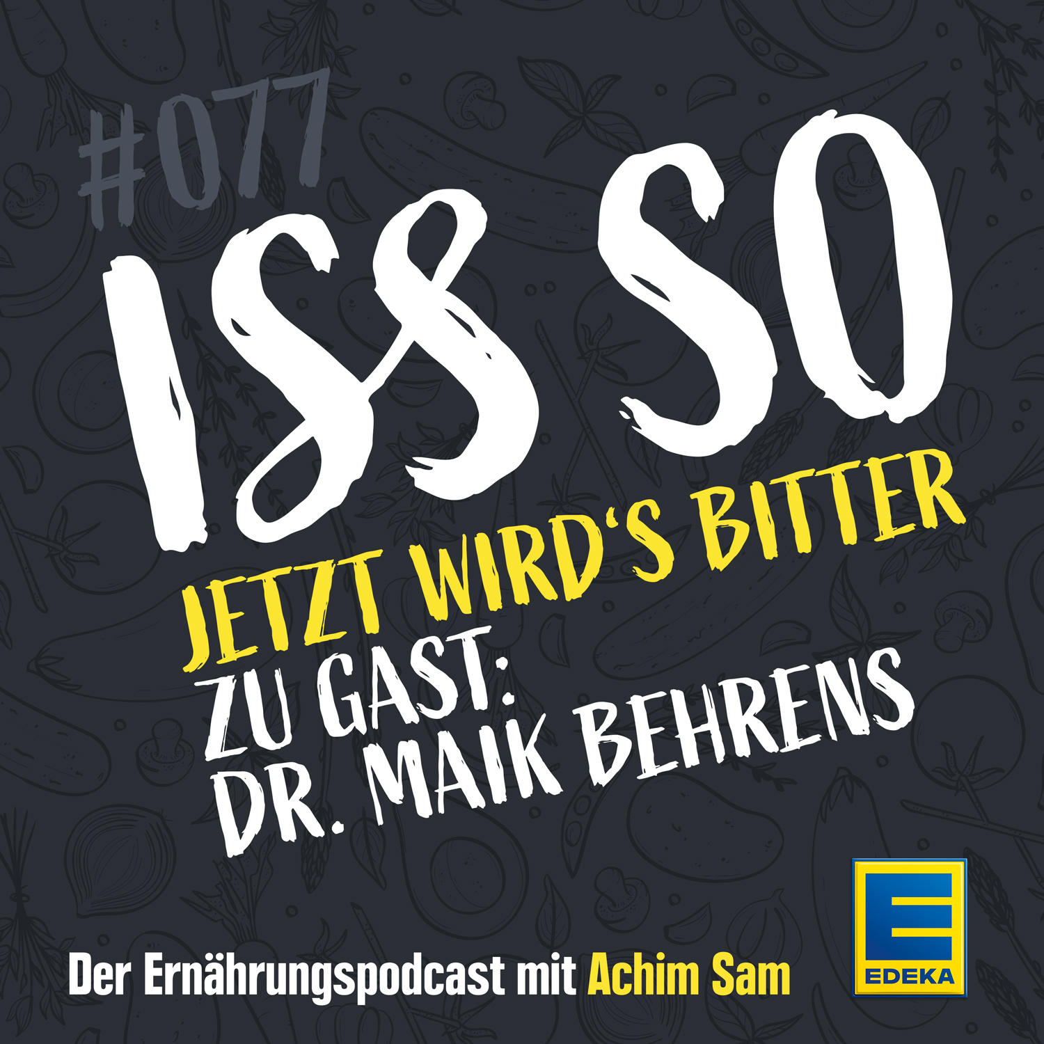 ISS SO – der Ernährungspodcast mit Achim Sam