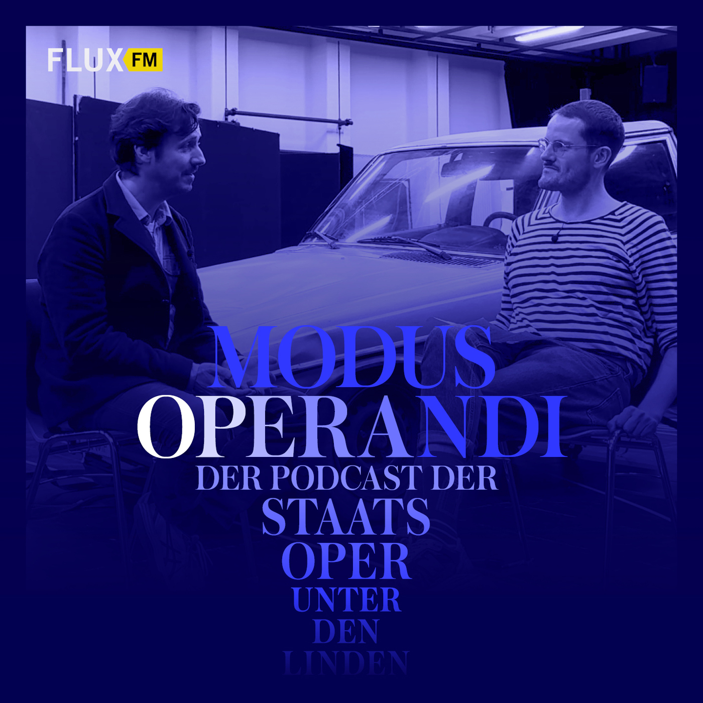 MODUS OPERANDI | FluxFM PODCAST x STAATSOPER Unter den Linden