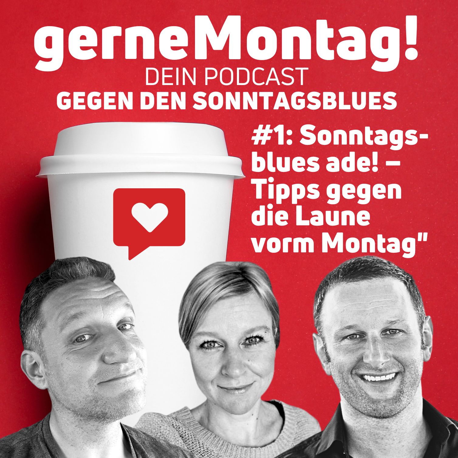 gerne Montag! - Dein Podcast gegen den Sonntagsblues