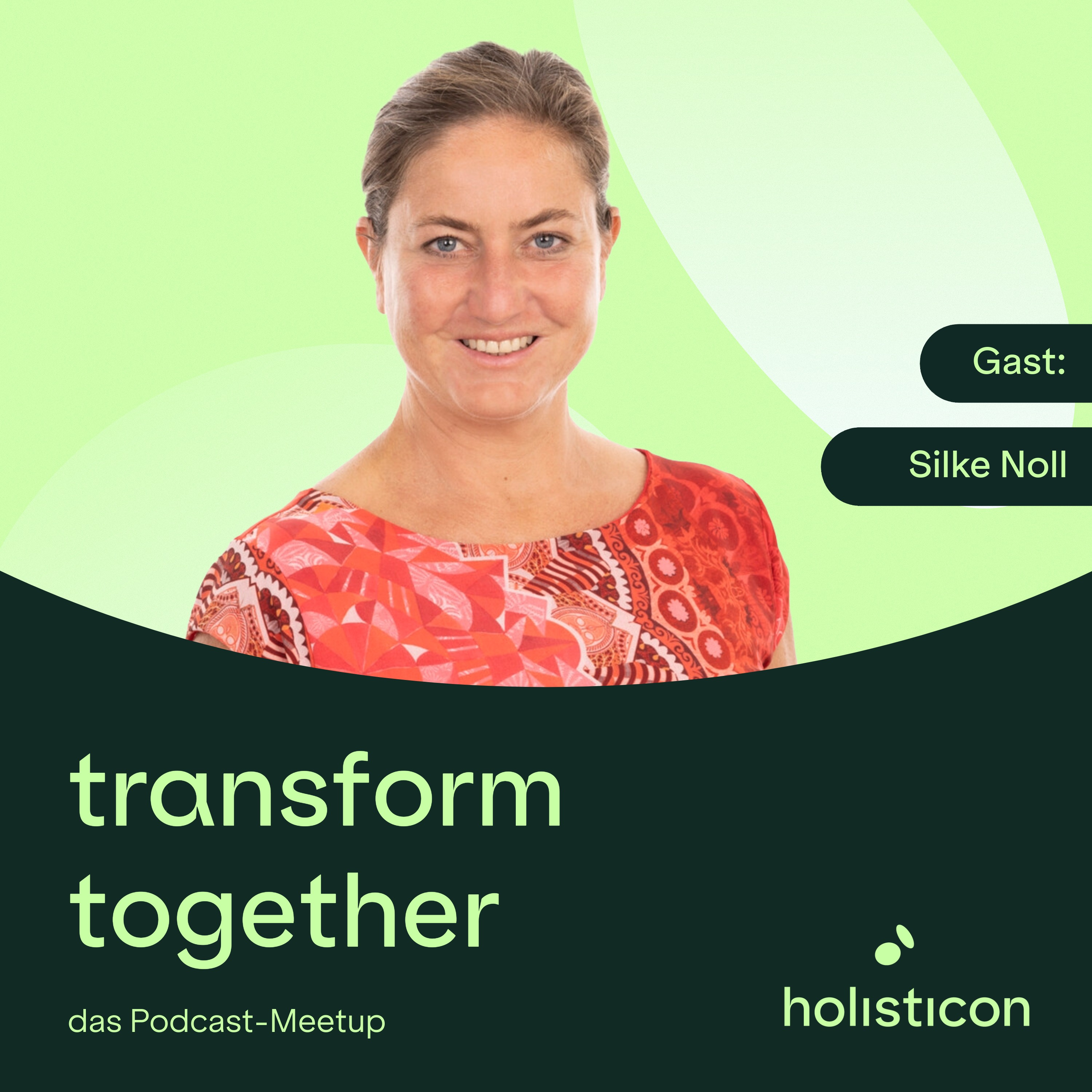 transform together – das Podcast-Meetup rund um Transformation