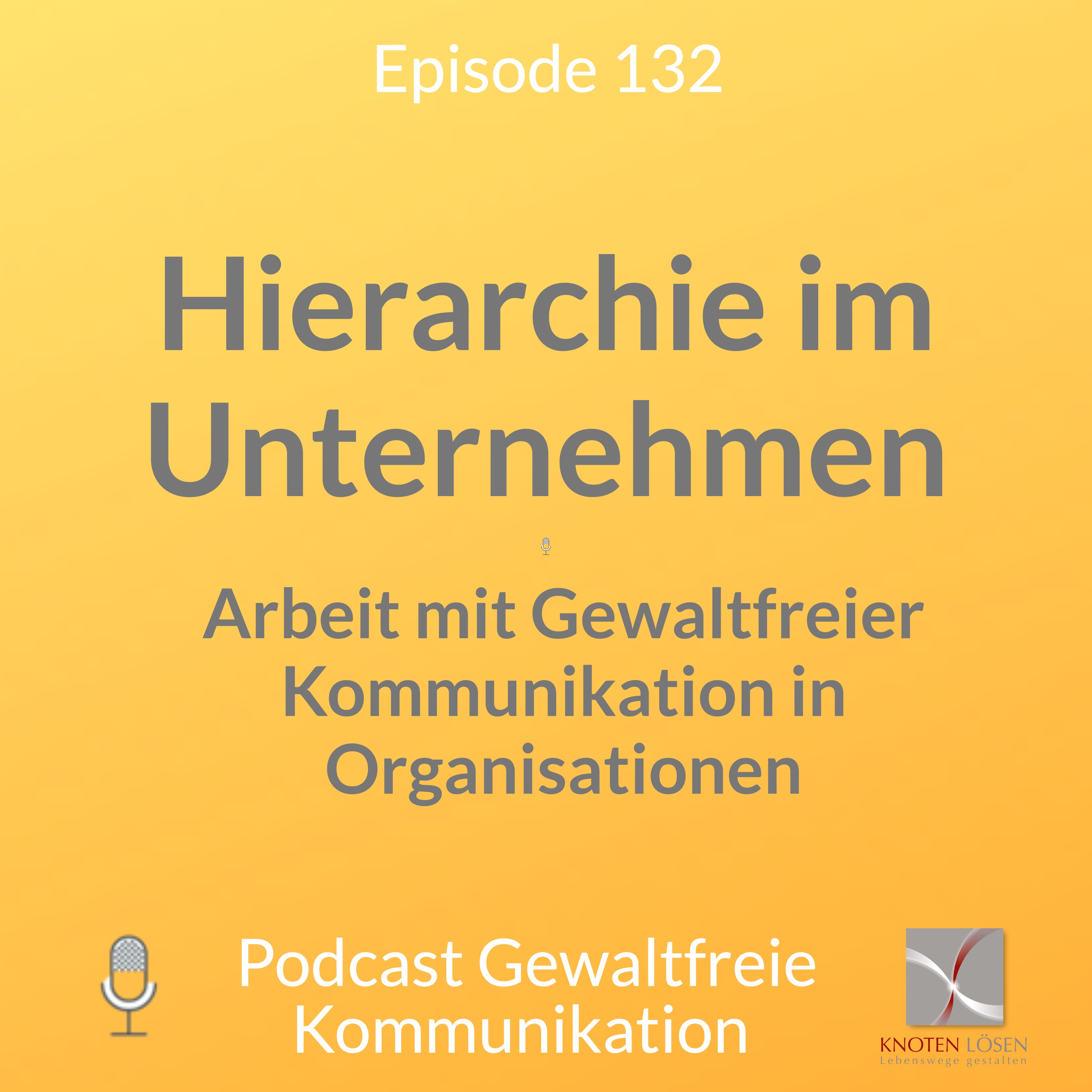 Neue Gewaltfreie Kommunikation - Freiheit, Eigenverantwortung & Entwicklung
