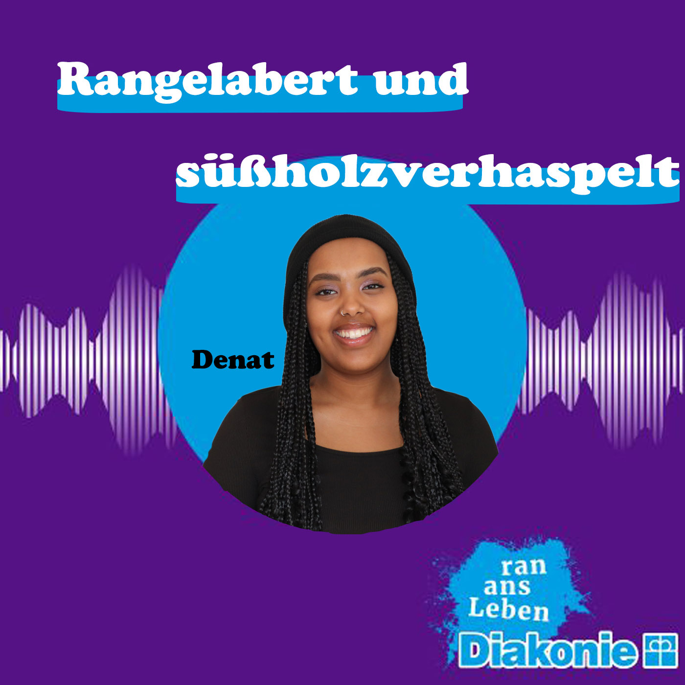 Rangelabert und süßholzverhaspelt
