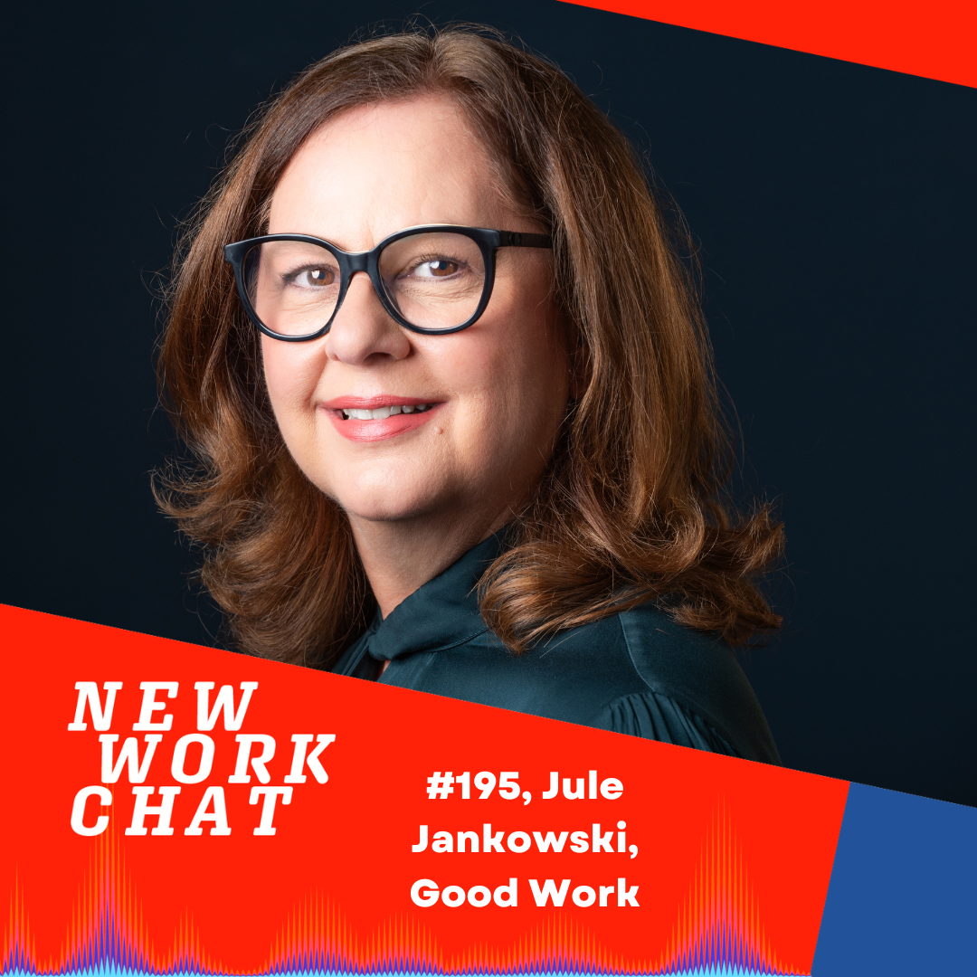 #195 mit Podcasterin und Beraterin Jule Jankowski: Warum wir GOOD WORK brauchen episode artwork
