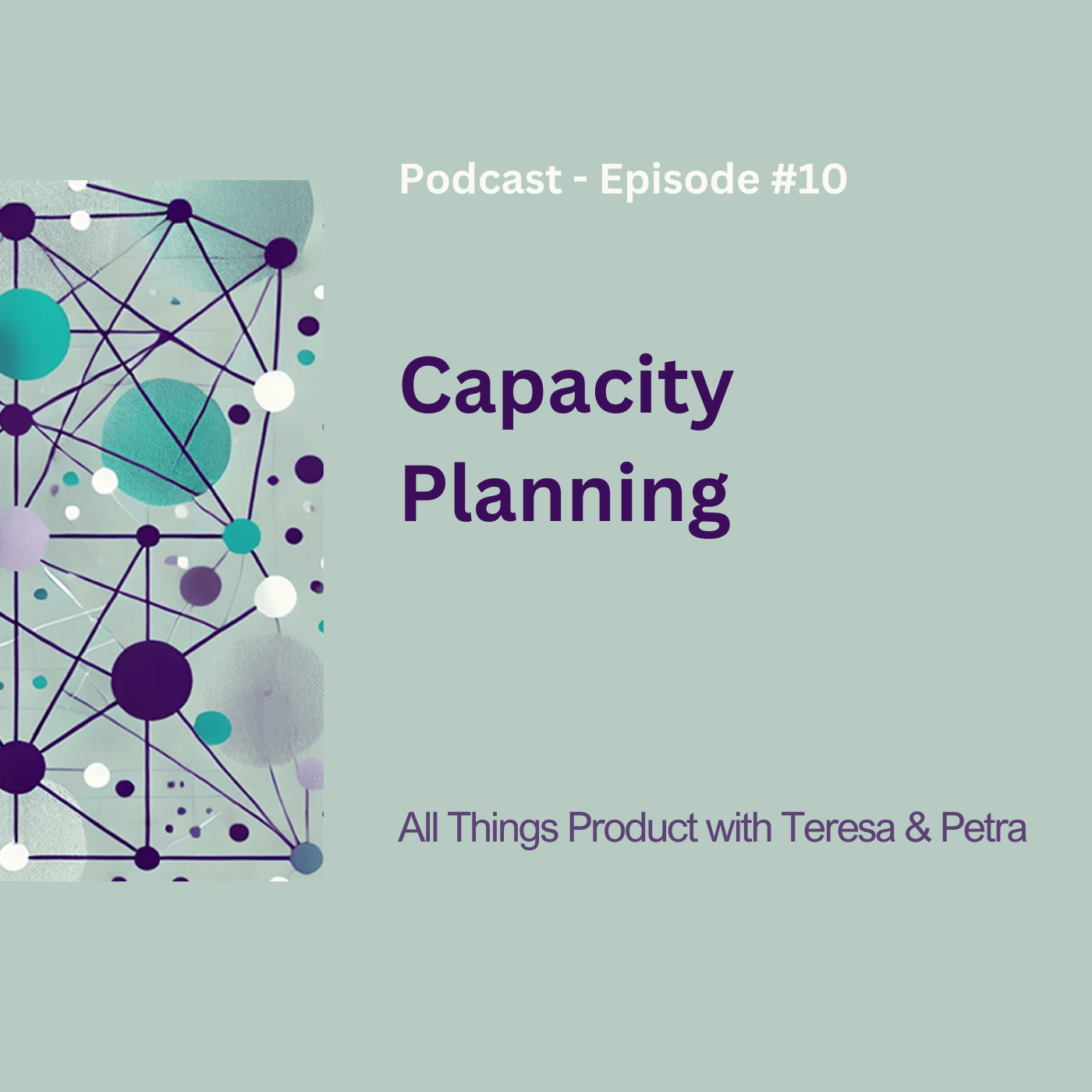 All Things Product with Teresa and Petra