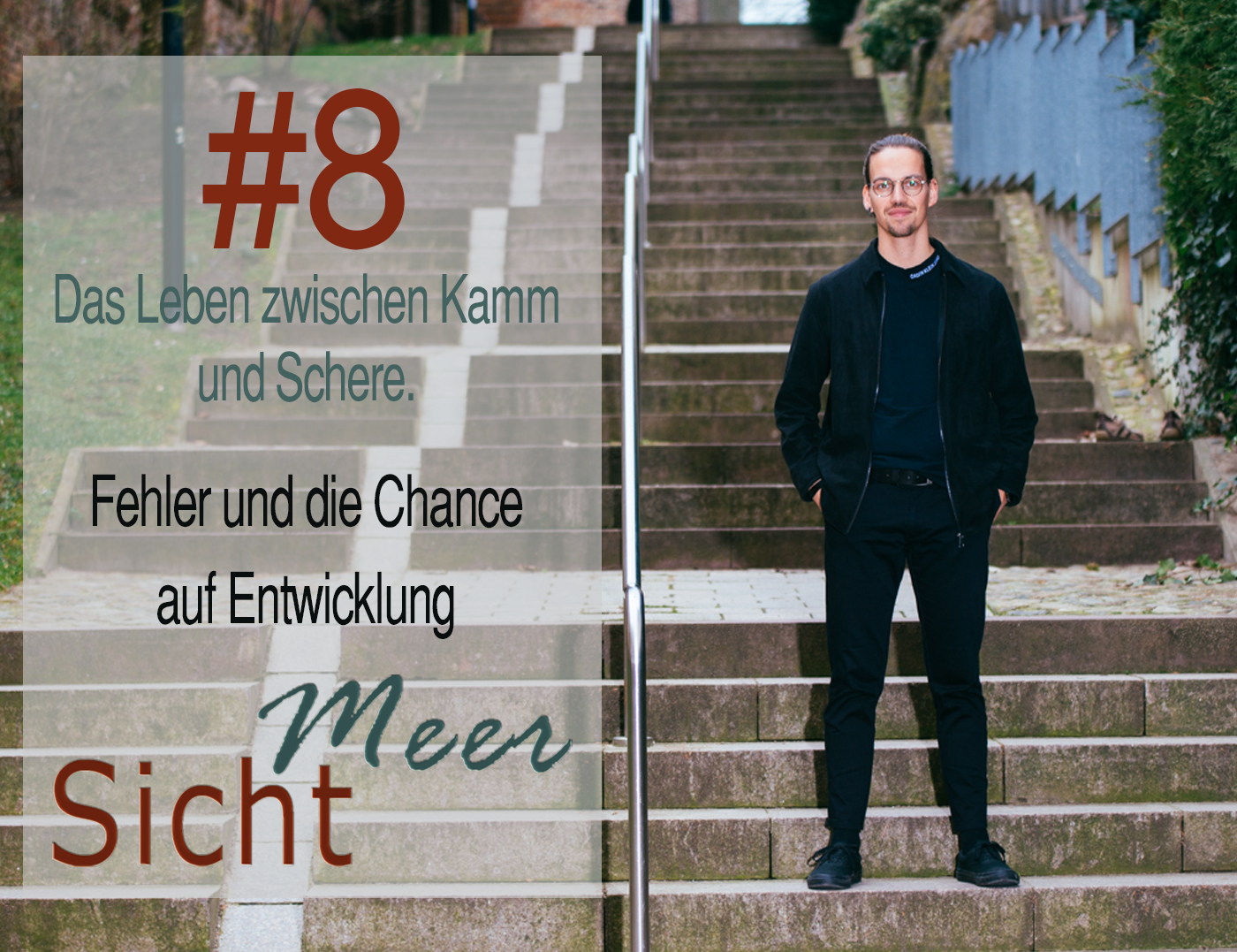 Meersicht - Das Leben zwischen Kamm und Schere - Dein Podcast für Friseure und Beautybegeisterte