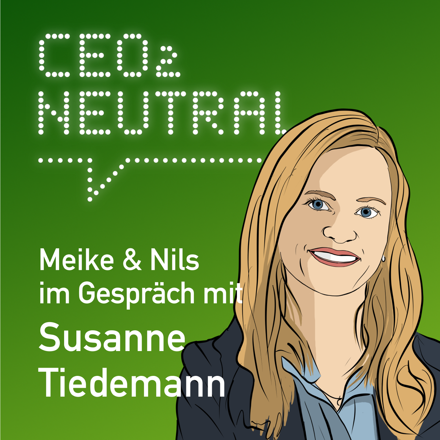 CEO2-neutral - Der Interview-Podcast für mehr Nachhaltigkeit im Unternehmen